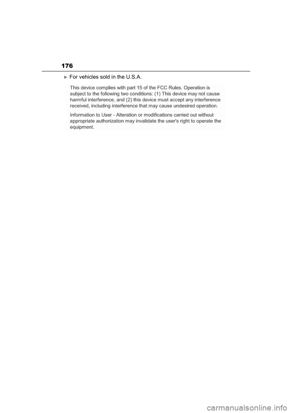 TOYOTA PRIUS 2020 Accessories, Audio & Navigation (in English) 176
For vehicles sold in the U.S.A. TOYOTA PRIUS 2020 Accessories, Audio & Navigation (in English) 176
For vehicles sold in the U.S.A.