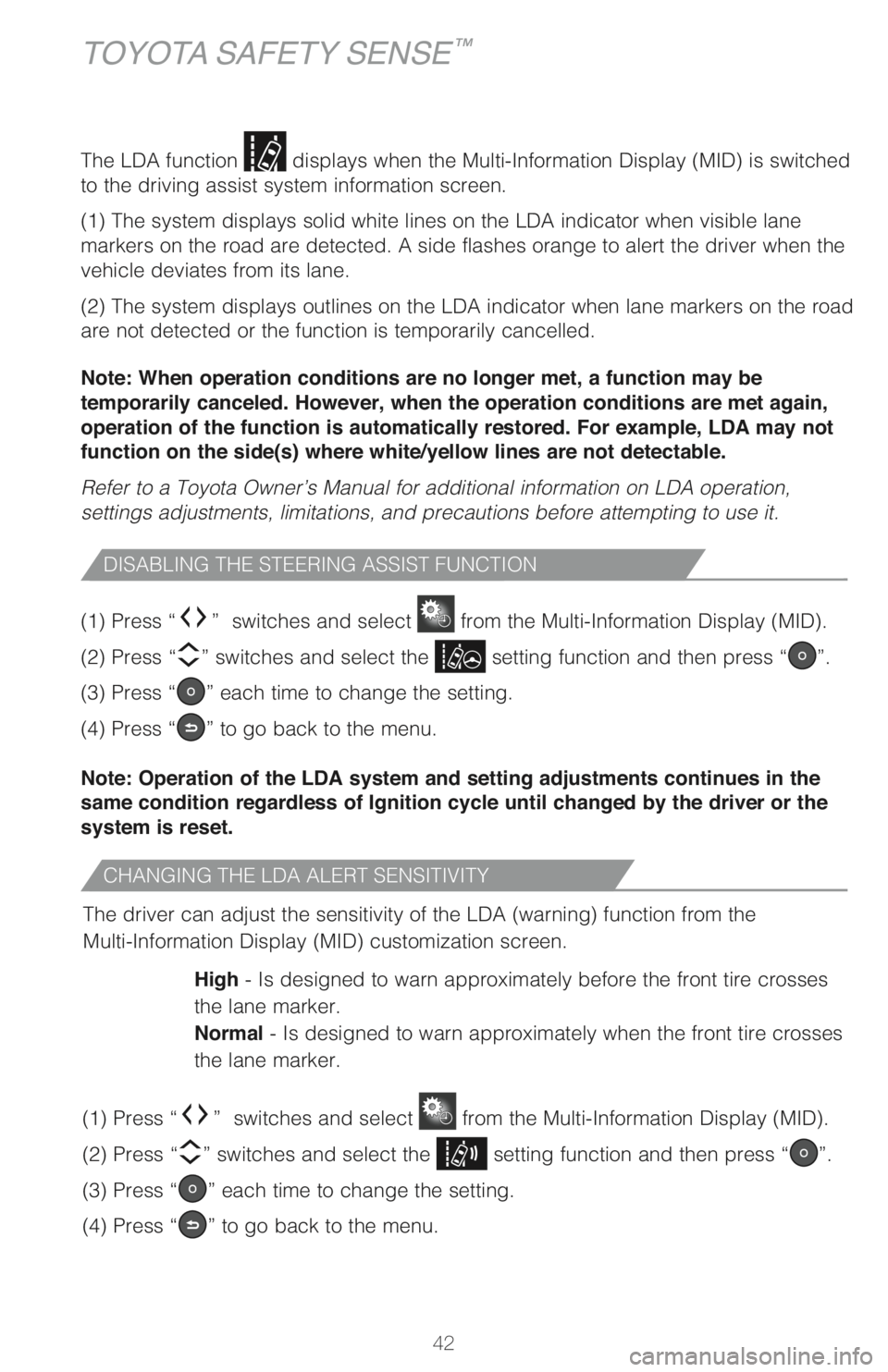 TOYOTA PRIUS PRIME 2018 (in English) Service Manual 42 The LDA function
displays when the Multi-Information Display (MID) is switched
to the driving assist system information screen.
(1) The system displays solid white lines on the LDA indicator whe TOYOTA PRIUS PRIME 2018 (in English) Service Manual 42 The LDA function
displays when the Multi-Information Display (MID) is switched
to the driving assist system information screen.
(1) The system displays solid white lines on the LDA indicator whe