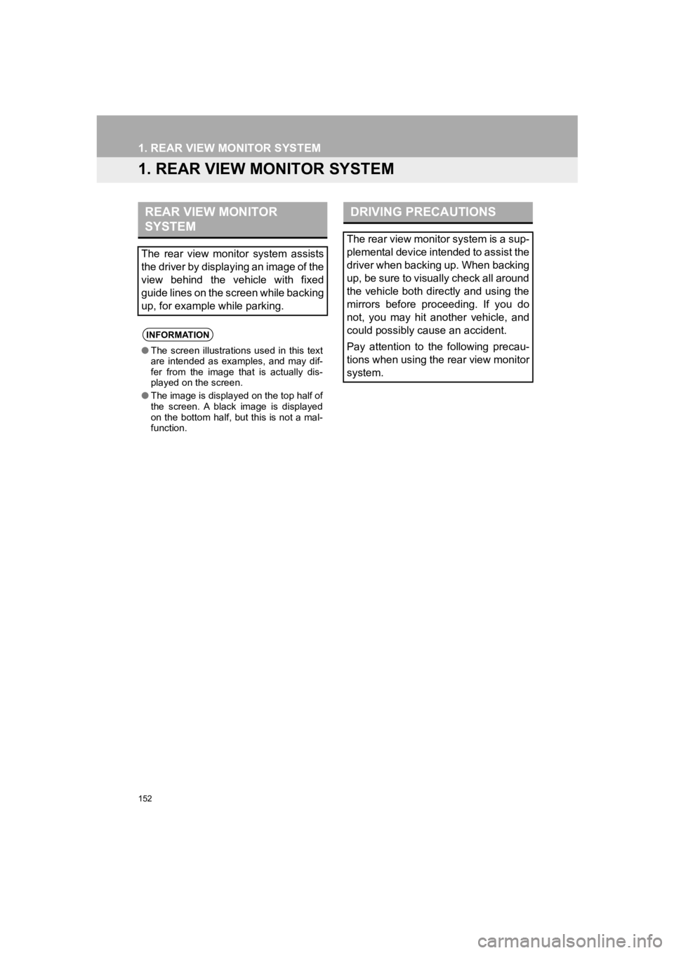 TOYOTA PRIUS PRIME 2020 Accessories, Audio & Navigation (in English) 152
PRIUS PRIME_Navi_OM47C85U_(U)
19.03.07 12:35
1. REAR VIEW MONITOR SYSTEM
1. REAR VIEW MONITOR SYSTEM
REAR VIEW MONITOR
SYSTEM
The rear view monitor system assists
the driver by displayin TOYOTA PRIUS PRIME 2020 Accessories, Audio & Navigation (in English) 152
PRIUS PRIME_Navi_OM47C85U_(U)
19.03.07 12:35
1. REAR VIEW MONITOR SYSTEM
1. REAR VIEW MONITOR SYSTEM
REAR VIEW MONITOR
SYSTEM
The rear view monitor system assists
the driver by displayin