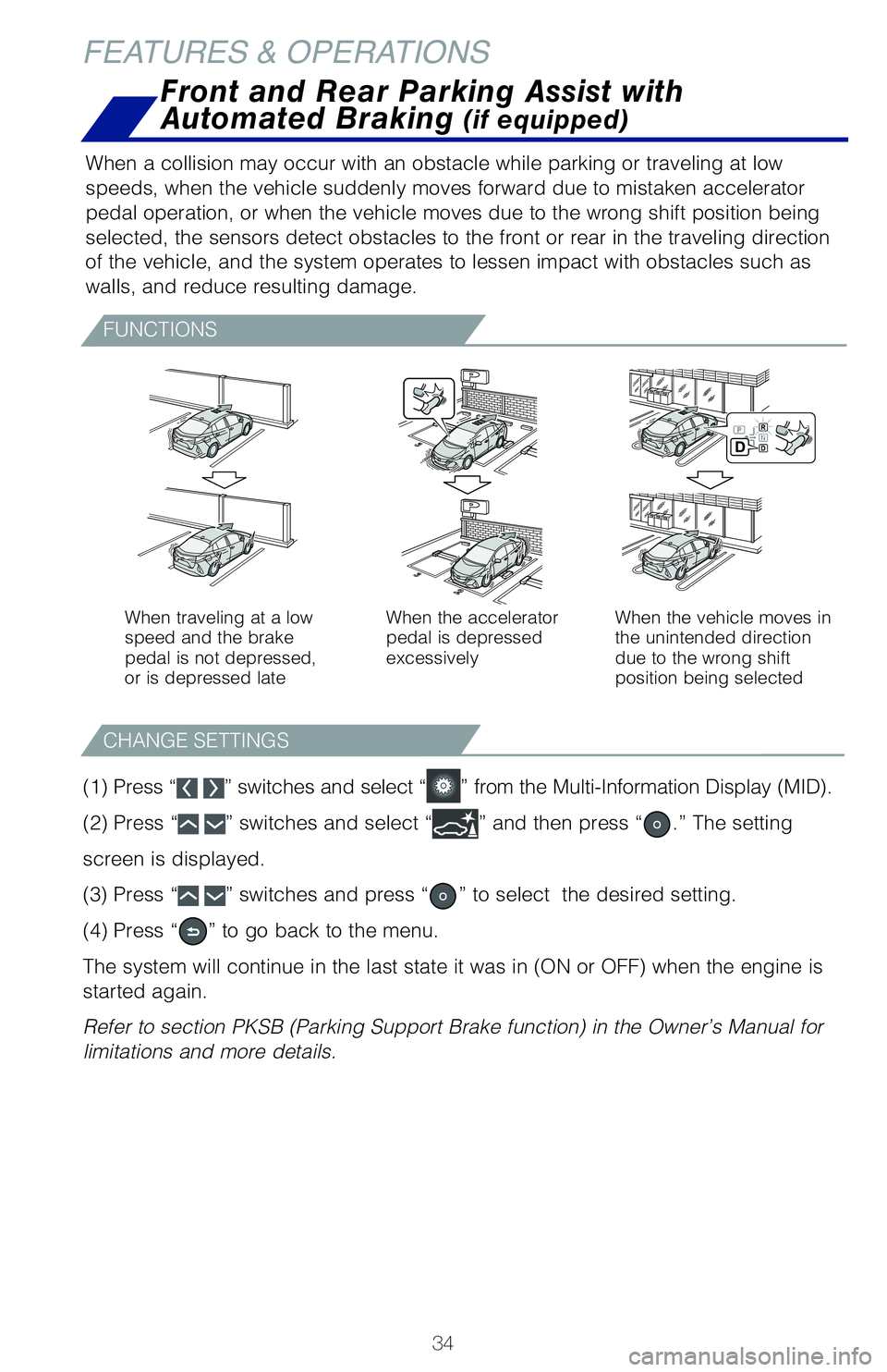TOYOTA PRIUS PRIME 2021   (in English) Owners Guide 34 When a collision may occur with an obstacle while parking or traveling at low 
speeds, when the vehicle suddenly moves forward due to mistaken accelerator 
pedal operation, or when the vehicle move