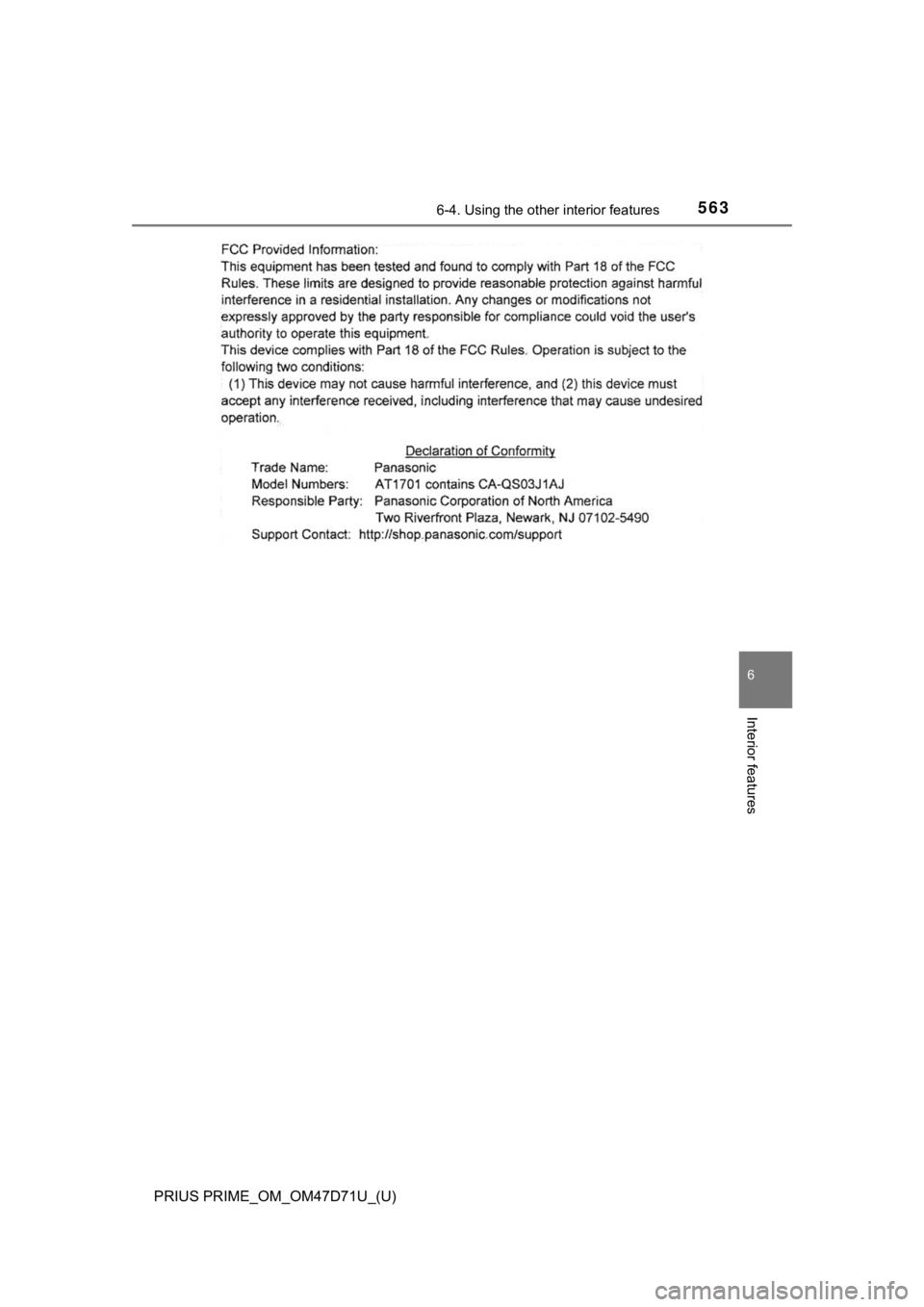 TOYOTA PRIUS PRIME 2021  Owners Manual (in English) PRIUS PRIME_OM_OM47D71U_(U)
5636-4. Using the other interior features
6
Interior features 