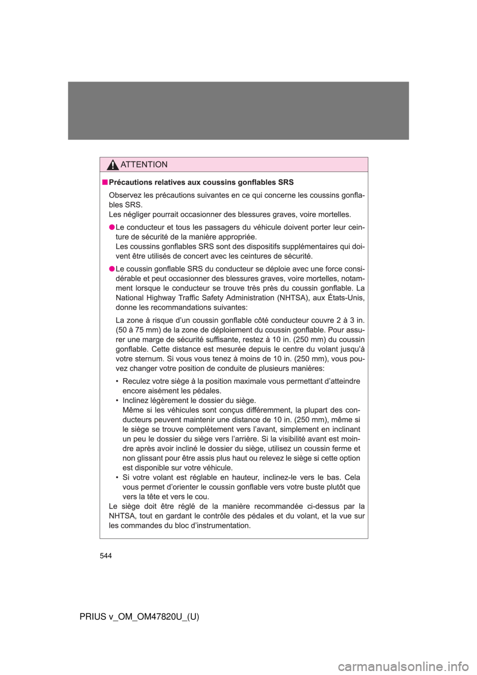 TOYOTA PRIUS V 2013 Owners Manual (in English) 544
PRIUS v_OM_OM47820U_(U) TOYOTA PRIUS V 2013 Owners Manual (in English) 544
PRIUS v_OM_OM47820U_(U)