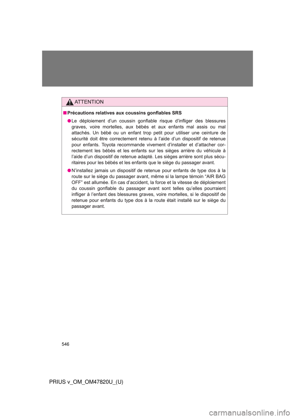 TOYOTA PRIUS V 2013 Owners Manual (in English) 546
PRIUS v_OM_OM47820U_(U) TOYOTA PRIUS V 2013 Owners Manual (in English) 546
PRIUS v_OM_OM47820U_(U)