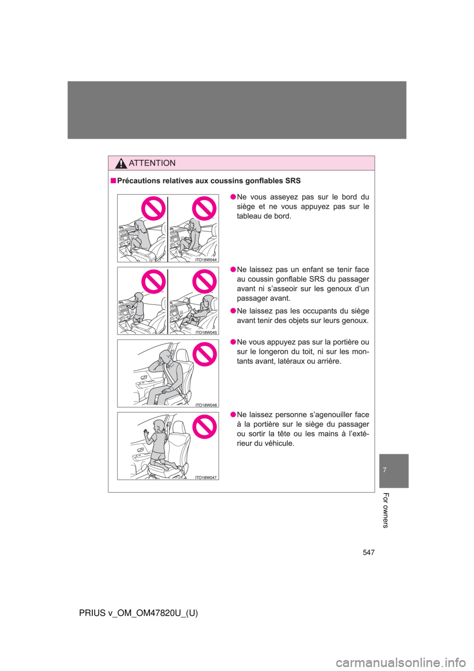 TOYOTA PRIUS V 2013 Owners Manual (in English) 547
7
For owners
PRIUS v_OM_OM47820U_(U) TOYOTA PRIUS V 2013 Owners Manual (in English) 547
7
For owners
PRIUS v_OM_OM47820U_(U)