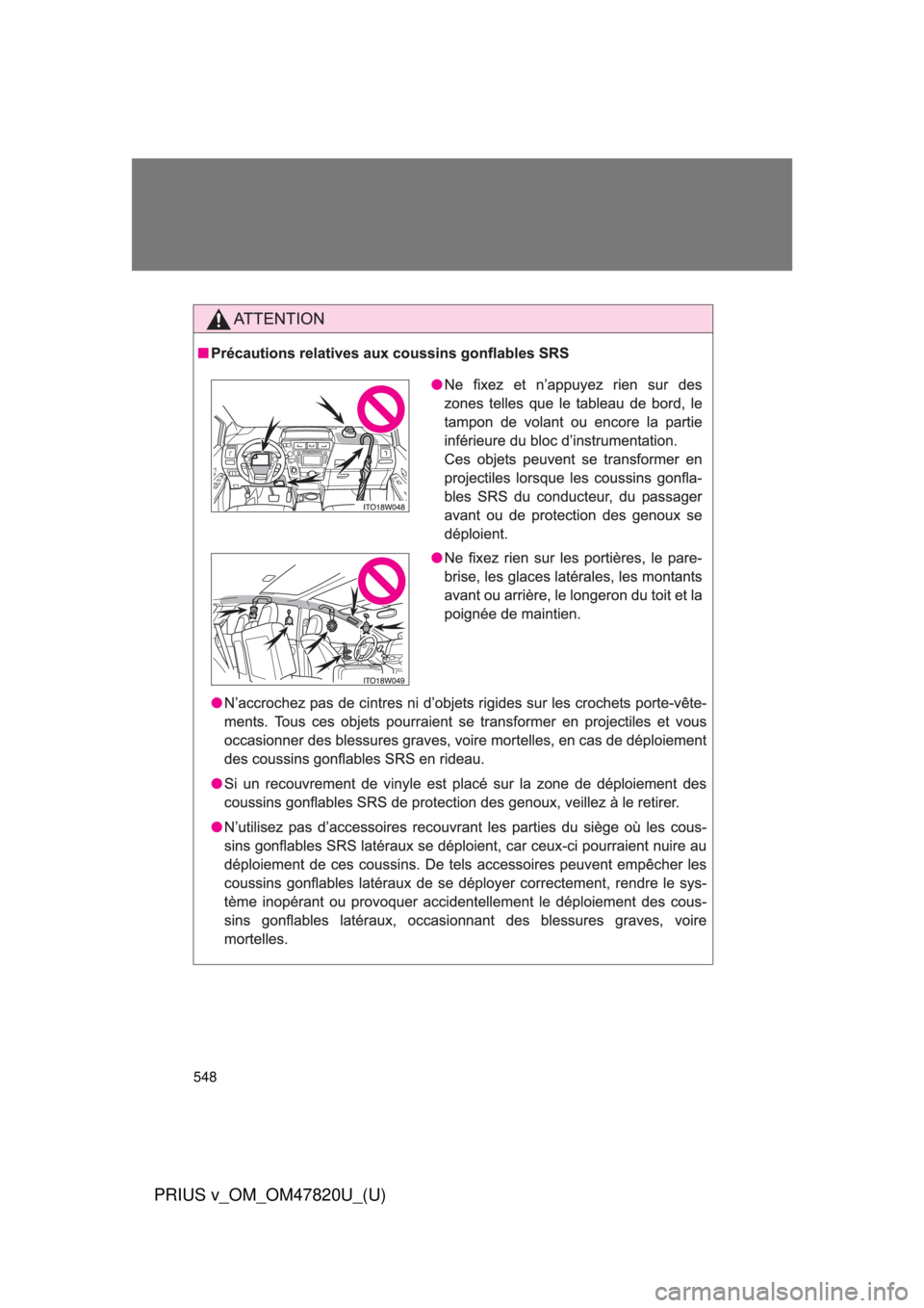 TOYOTA PRIUS V 2013 Owners Manual (in English) 548
PRIUS v_OM_OM47820U_(U) TOYOTA PRIUS V 2013 Owners Manual (in English) 548
PRIUS v_OM_OM47820U_(U)