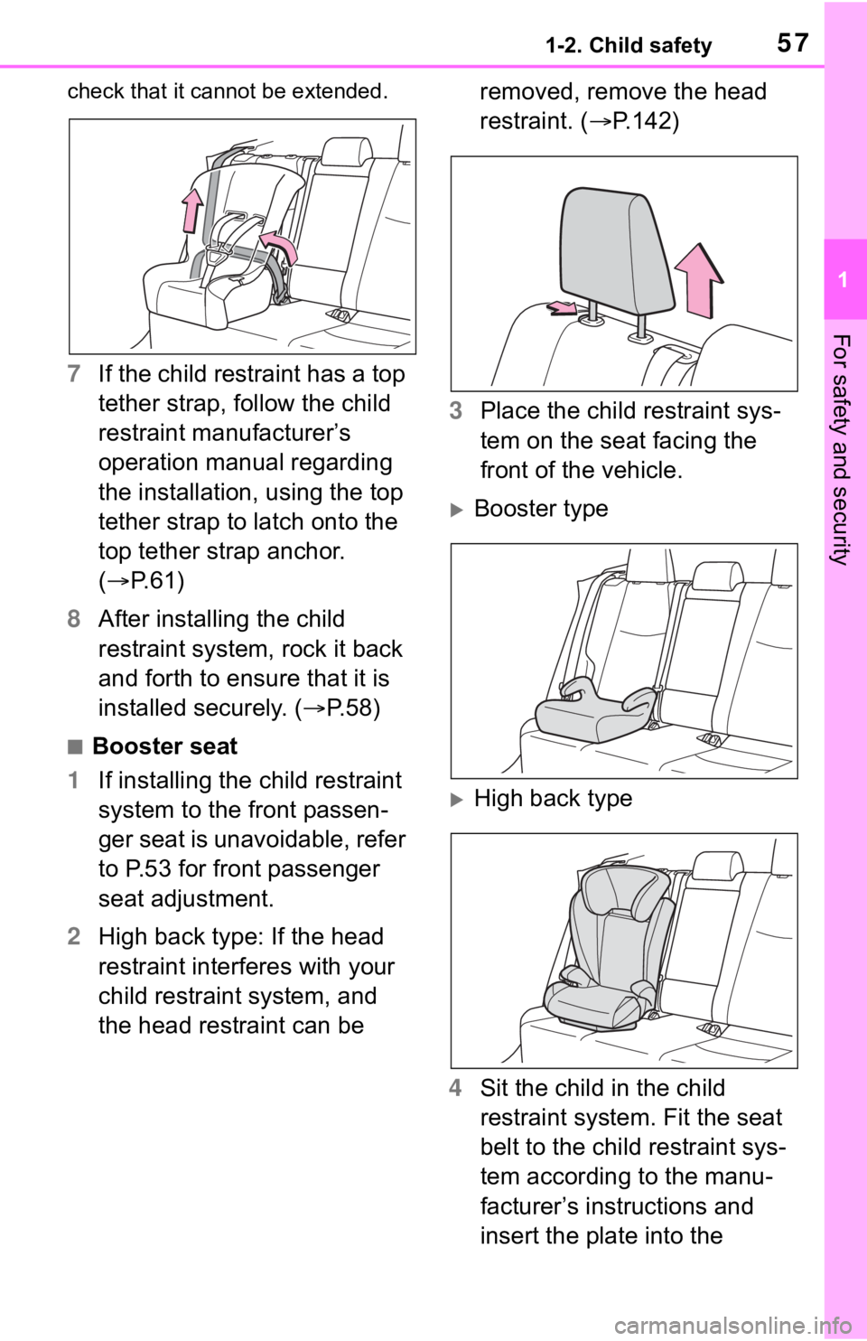 TOYOTA RAV4 2019 (in English) Workshop Manual 571-2. Child safety
1
For safety and security
check that it cannot be extended.
7If the child restraint has a top
tether strap, follow the child
restraint manufacturer’s
operation manual regardin TOYOTA RAV4 2019 (in English) Workshop Manual 571-2. Child safety
1
For safety and security
check that it cannot be extended.
7If the child restraint has a top
tether strap, follow the child
restraint manufacturer’s
operation manual regardin