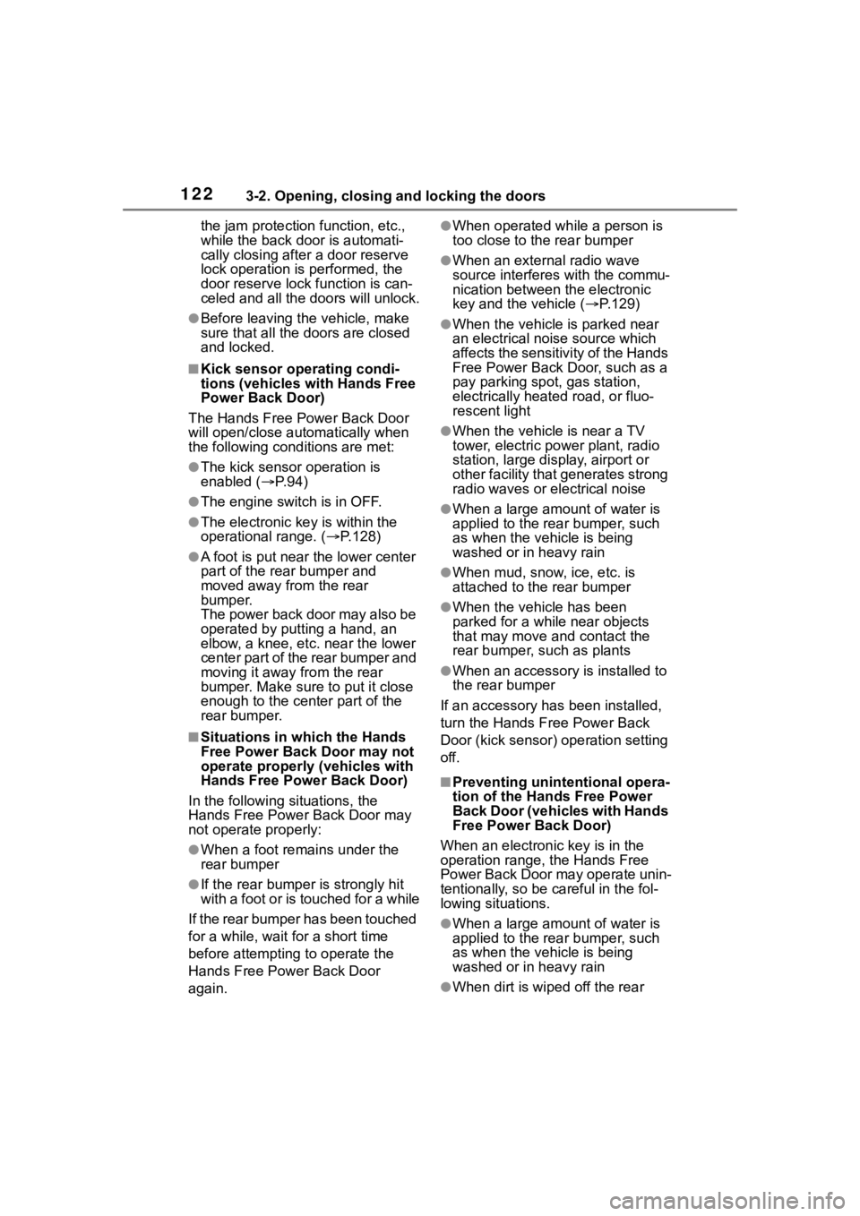 TOYOTA RAV4 2020 Owners Manual (in English) 1223-2. Opening, closing and locking the doors
the jam protection function, etc.,
while the back doo r is automati-
cally closing after a door reserve
lock operation is performed, the
door reserv TOYOTA RAV4 2020 Owners Manual (in English) 1223-2. Opening, closing and locking the doors
the jam protection function, etc.,
while the back doo r is automati-
cally closing after a door reserve
lock operation is performed, the
door reserv
