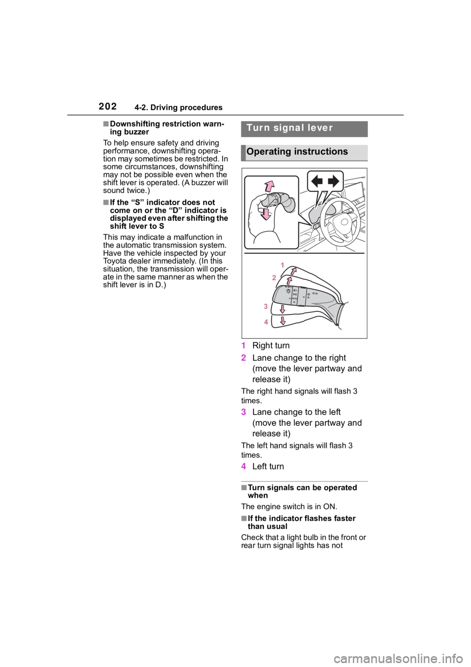 TOYOTA RAV4 2020 (in English) User Guide 2024-2. Driving procedures
■Downshifting restriction warn-
ing buzzer
To help ensure safety and driving
performance, downshifting opera-
tion may sometimes b e restricted. In
some circumstances, d TOYOTA RAV4 2020 (in English) User Guide 2024-2. Driving procedures
■Downshifting restriction warn-
ing buzzer
To help ensure safety and driving
performance, downshifting opera-
tion may sometimes b e restricted. In
some circumstances, d