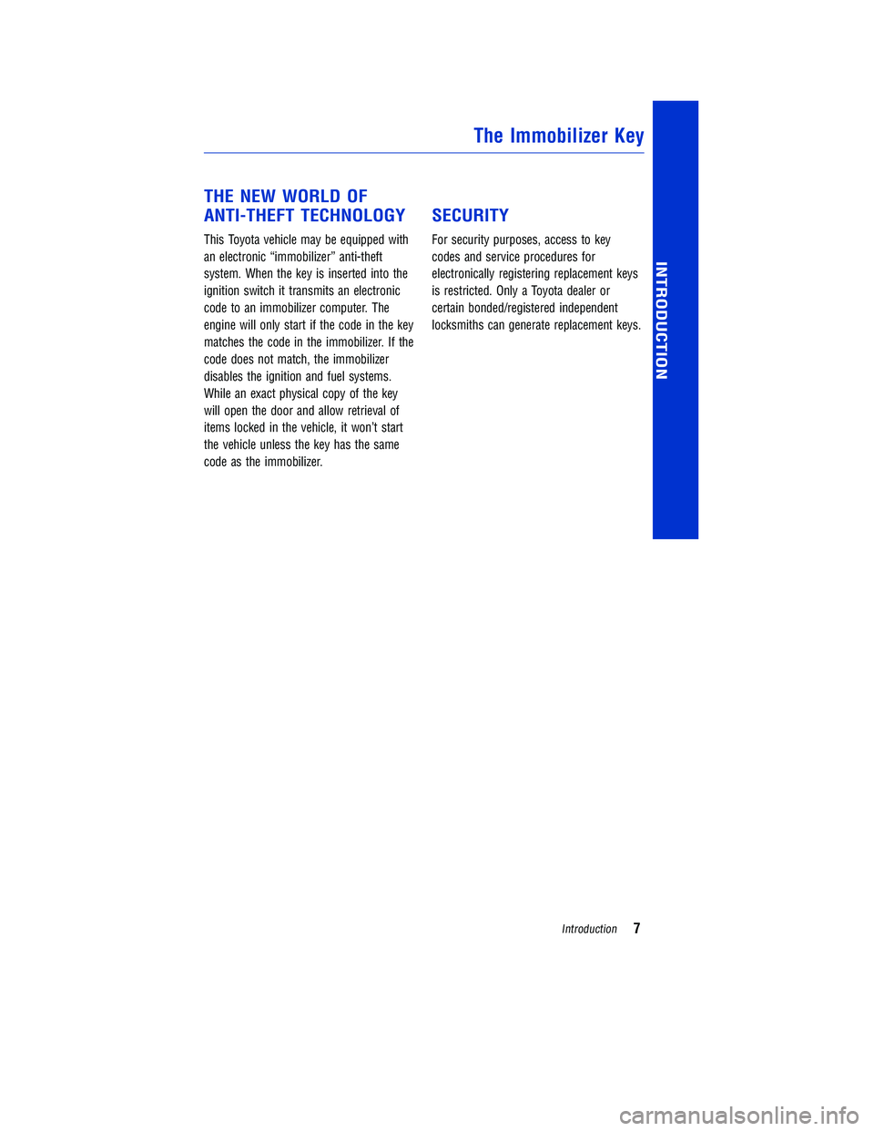 TOYOTA RAV4 HYBRID 2018 Warranties & Maintenance Guides (in English) JOBNAME: 2878017en-2018_RAV4h PAGE: 7 SESS: 6 OUTPUT: Tue Jul 11 12:12:19 2017
/InfoShareAuthorCODA/InfoShareAuthorCODA/TS_Warr_Maint/2878017-en-2018_RAV4h.00505-18WMG-RAVHV/TS_Warr_Maint_v1
THE NEW W TOYOTA RAV4 HYBRID 2018 Warranties & Maintenance Guides (in English) JOBNAME: 2878017en-2018_RAV4h PAGE: 7 SESS: 6 OUTPUT: Tue Jul 11 12:12:19 2017
/InfoShareAuthorCODA/InfoShareAuthorCODA/TS_Warr_Maint/2878017-en-2018_RAV4h.00505-18WMG-RAVHV/TS_Warr_Maint_v1
THE NEW W