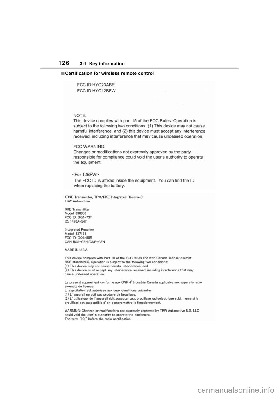 TOYOTA RAV4 HYBRID 2020 Owners Manual (in English) 1263-1. Key information
■Certification for wireless remote control TOYOTA RAV4 HYBRID 2020 Owners Manual (in English) 1263-1. Key information
■Certification for wireless remote control