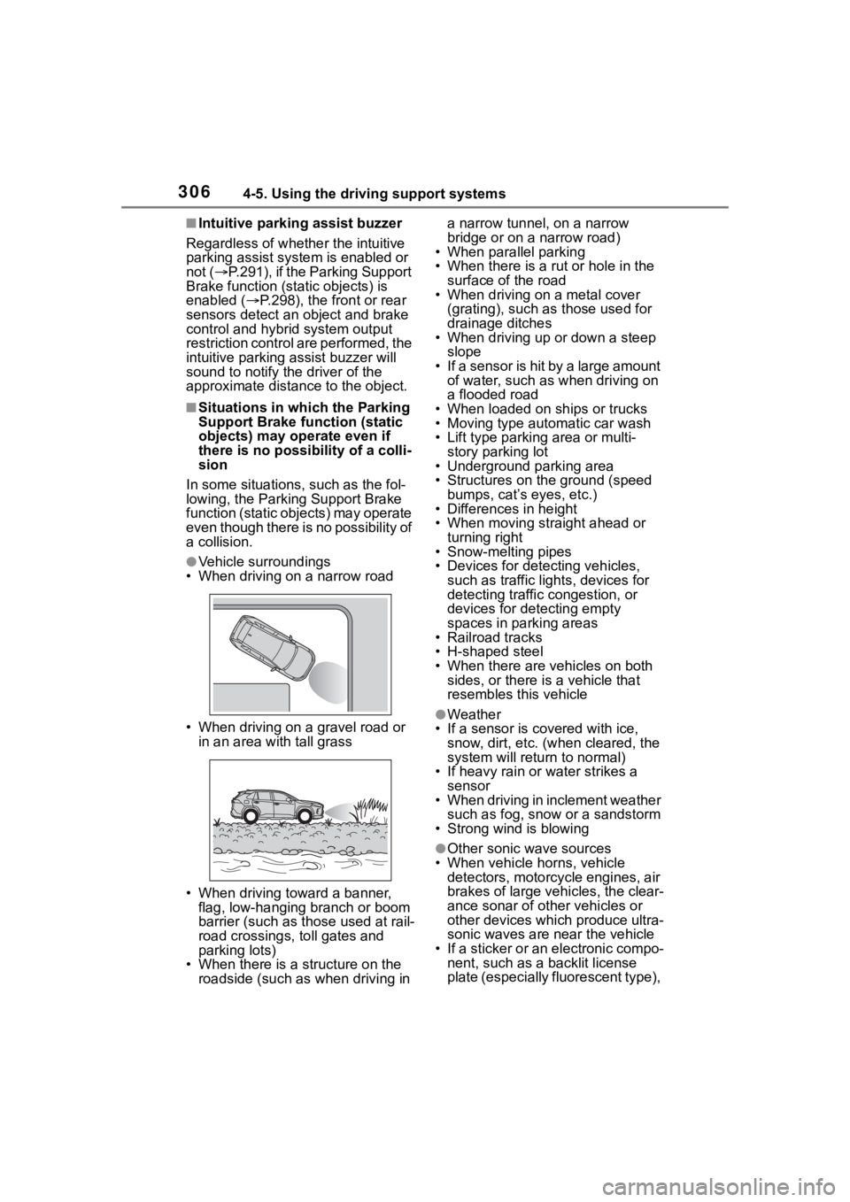 TOYOTA RAV4 HYBRID 2020  Owners Manual (in English) 3064-5. Using the driving support systems
■Intuitive parking assist buzzer
Regardless of whether the intuitive 
parking assist syste m is enabled or 
not ( P.291), if the Parking Support 
Brake f