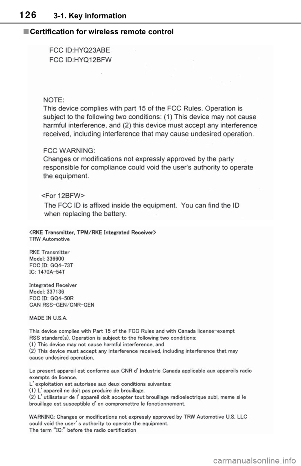 TOYOTA RAV4 HYBRID 2020 Owners Manual (in English) 1263-1. Key information
■Certification for wireless remote control TOYOTA RAV4 HYBRID 2020 Owners Manual (in English) 1263-1. Key information
■Certification for wireless remote control