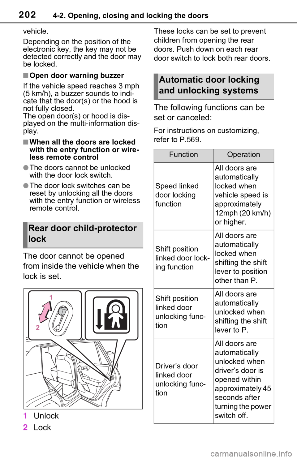 TOYOTA RAV4 PRIME 2021 Owners Manual (in English) 2024-2. Opening, closing and locking the doors
vehicle.
Depending on the position of the
electronic key, the key may not be
detected correctly and the door may
be locked.
■Open door warning buzze TOYOTA RAV4 PRIME 2021 Owners Manual (in English) 2024-2. Opening, closing and locking the doors
vehicle.
Depending on the position of the
electronic key, the key may not be
detected correctly and the door may
be locked.
■Open door warning buzze