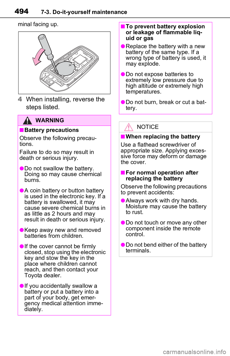 TOYOTA RAV4 PRIME 2021 Owners Manual (in English) 4947-3. Do-it-yourself maintenance
minal facing up.
4When installing, reverse the
steps listed.
WARNING
■Battery precautions
Observe the following precau-
tions.
Failure to do so m ay result in
de TOYOTA RAV4 PRIME 2021 Owners Manual (in English) 4947-3. Do-it-yourself maintenance
minal facing up.
4When installing, reverse the
steps listed.
WARNING
■Battery precautions
Observe the following precau-
tions.
Failure to do so m ay result in
de