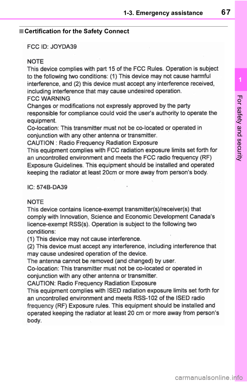 TOYOTA RAV4 PRIME 2021 (in English) Repair Manual 671-3. Emergency assistance
1
For safety and security
■Certification for the Safety Connect TOYOTA RAV4 PRIME 2021 (in English) Repair Manual 671-3. Emergency assistance
1
For safety and security
■Certification for the Safety Connect