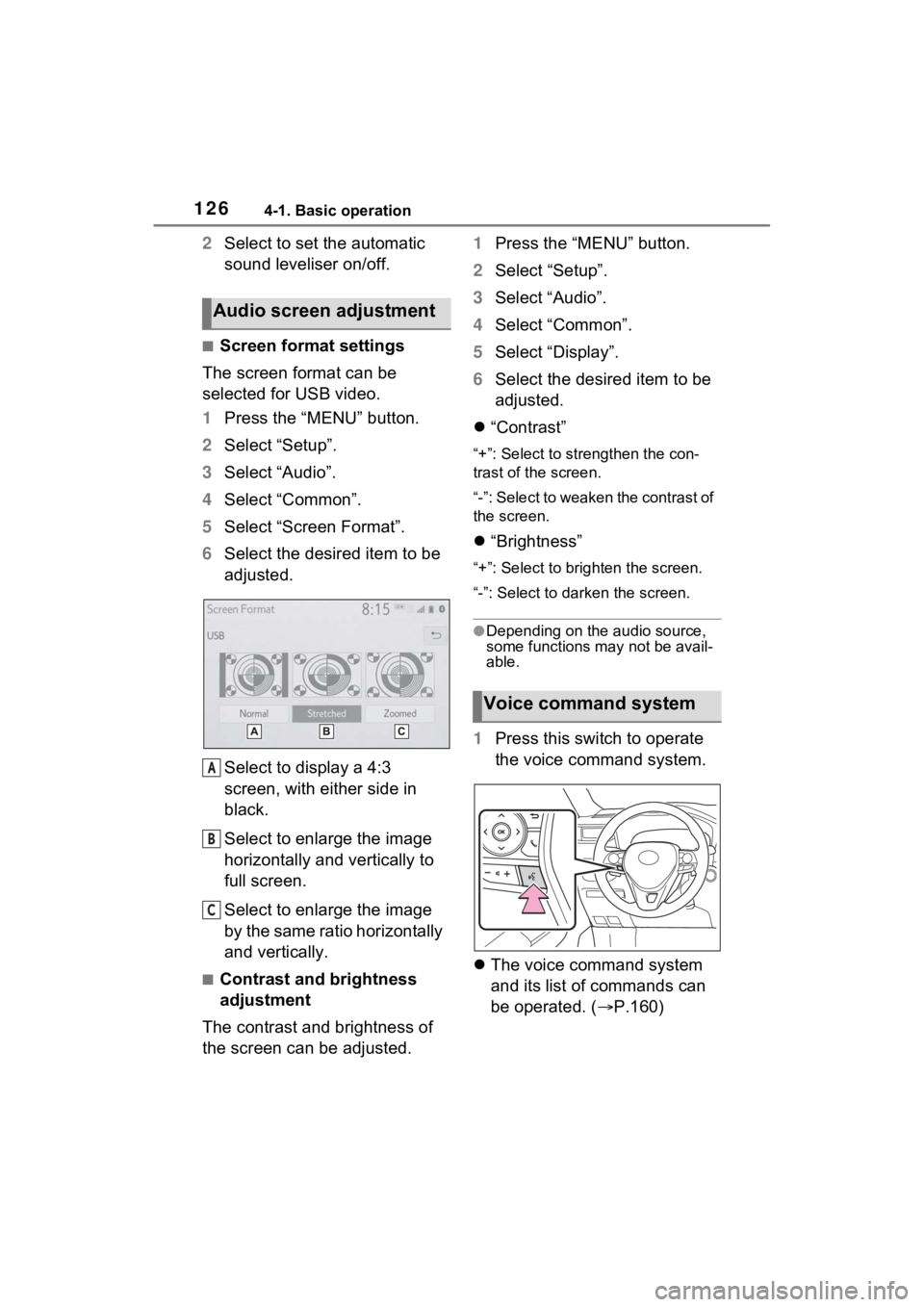 TOYOTA RAV4 PRIME 2021 Accessories, Audio & Navigation (in English) 1264-1. Basic operation
2Select to set the automatic
sound leveliser on/off.
■Screen format settings
The screen format can be
selected for USB video.
1 Press the “MENU” button.
2 Select “Set TOYOTA RAV4 PRIME 2021 Accessories, Audio & Navigation (in English) 1264-1. Basic operation
2Select to set the automatic
sound leveliser on/off.
■Screen format settings
The screen format can be
selected for USB video.
1 Press the “MENU” button.
2 Select “Set