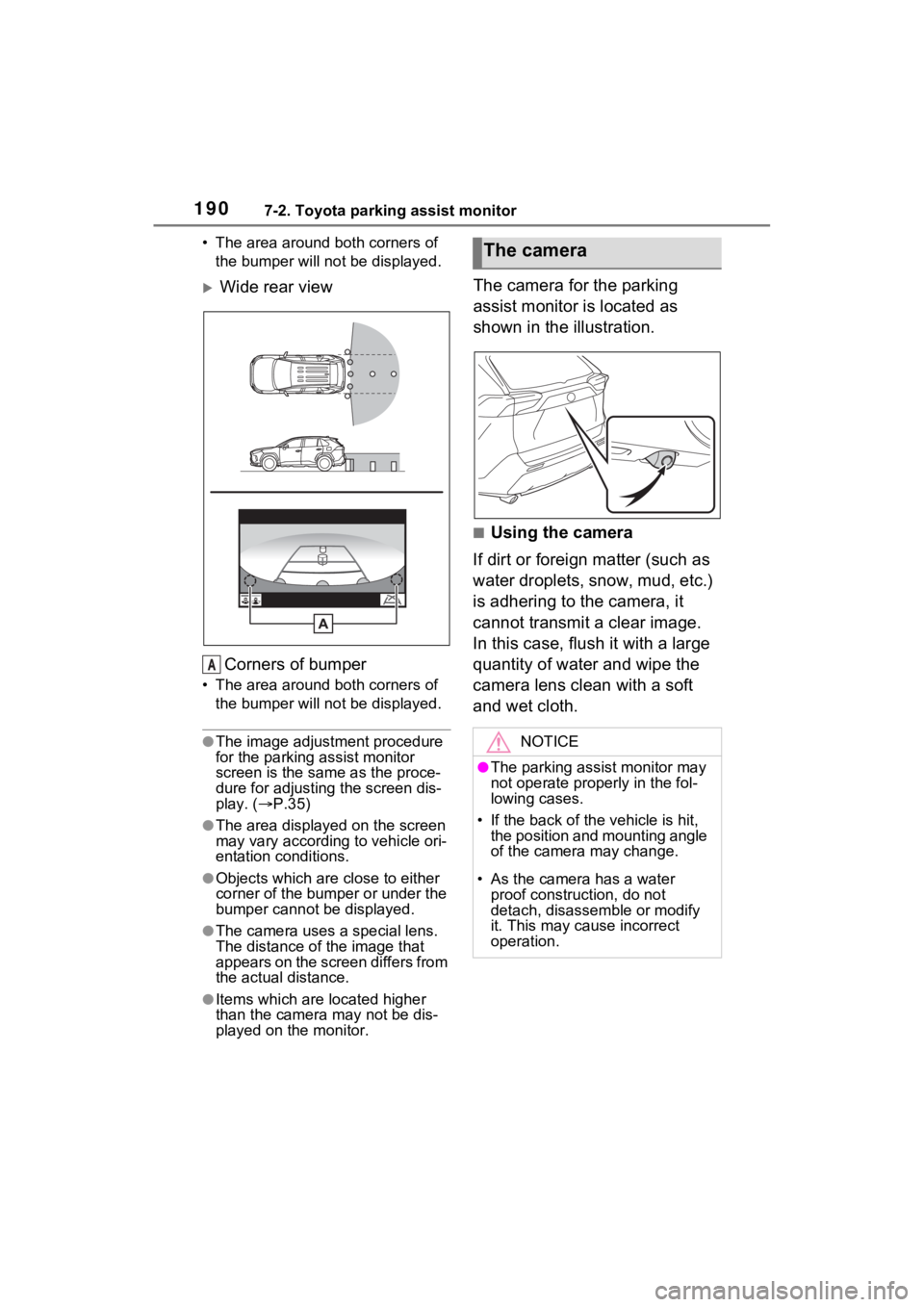 TOYOTA RAV4 PRIME 2021 Accessories, Audio & Navigation (in English) 1907-2. Toyota parking assist monitor
• The area around both corners of the bumper will no t be displayed.
Wide rear view
Corners of bumper
• The area around both corners of the bumper will no TOYOTA RAV4 PRIME 2021 Accessories, Audio & Navigation (in English) 1907-2. Toyota parking assist monitor
• The area around both corners of the bumper will no t be displayed.
Wide rear view
Corners of bumper
• The area around both corners of the bumper will no