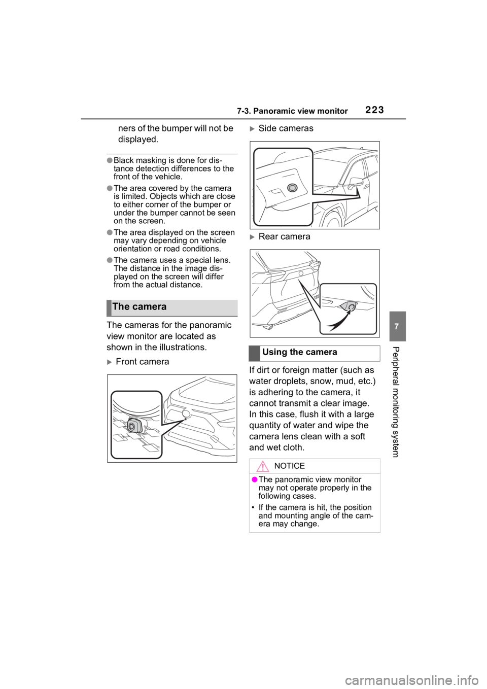 TOYOTA RAV4 PRIME 2021 Accessories, Audio & Navigation (in English) 2237-3. Panoramic view monitor
7
Peripheral monitoring system
ners of the bumper will not be
displayed.
●Black masking is done for dis-
tance detection differences to the
front of the vehicle.
● TOYOTA RAV4 PRIME 2021 Accessories, Audio & Navigation (in English) 2237-3. Panoramic view monitor
7
Peripheral monitoring system
ners of the bumper will not be
displayed.
●Black masking is done for dis-
tance detection differences to the
front of the vehicle.
●