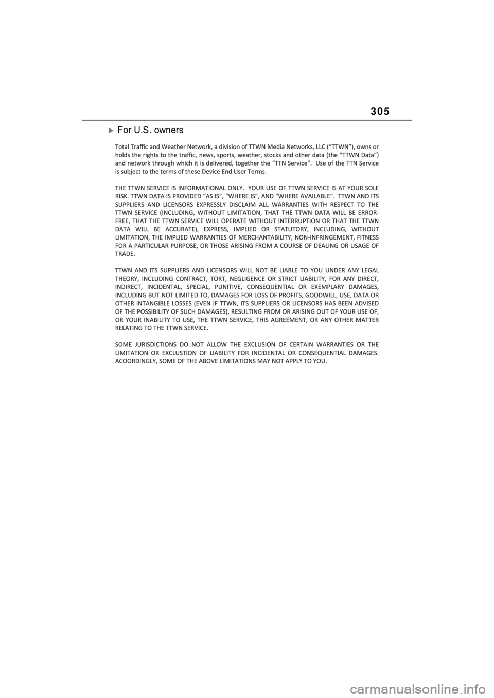 TOYOTA RAV4 PRIME 2021 Accessories, Audio & Navigation (in English) 305
For U.S. owners TOYOTA RAV4 PRIME 2021 Accessories, Audio & Navigation (in English) 305
For U.S. owners