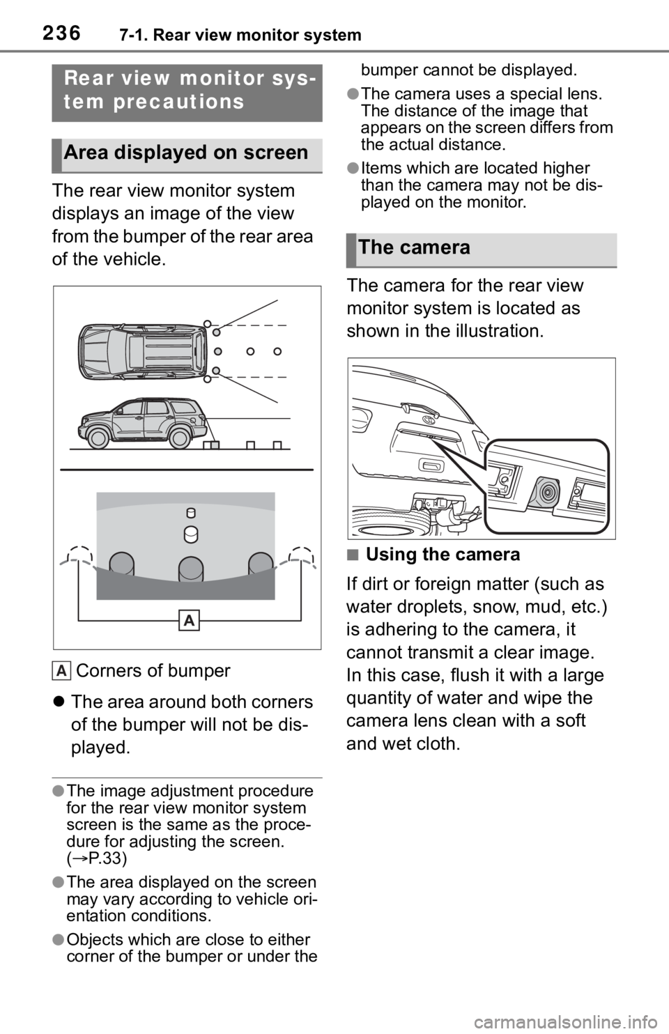 TOYOTA SEQUOIA 2020  Accessories, Audio & Navigation (in English) 2367-1. Rear view monitor system
The rear view monitor system 
displays an image of the view 
from the bumper of the rear area 
of the vehicle.Corners of bumper
 The area around both corners 
of th