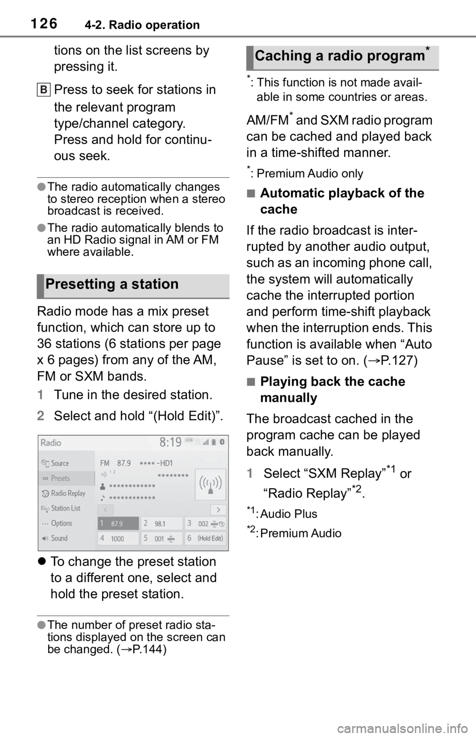 TOYOTA SEQUOIA 2021  Accessories, Audio & Navigation (in English) 1264-2. Radio operation
tions on the list screens by 
pressing it.
Press to seek for stations in 
the relevant program 
type/channel category.
Press and hold for continu-
ous seek.
●The radio automa