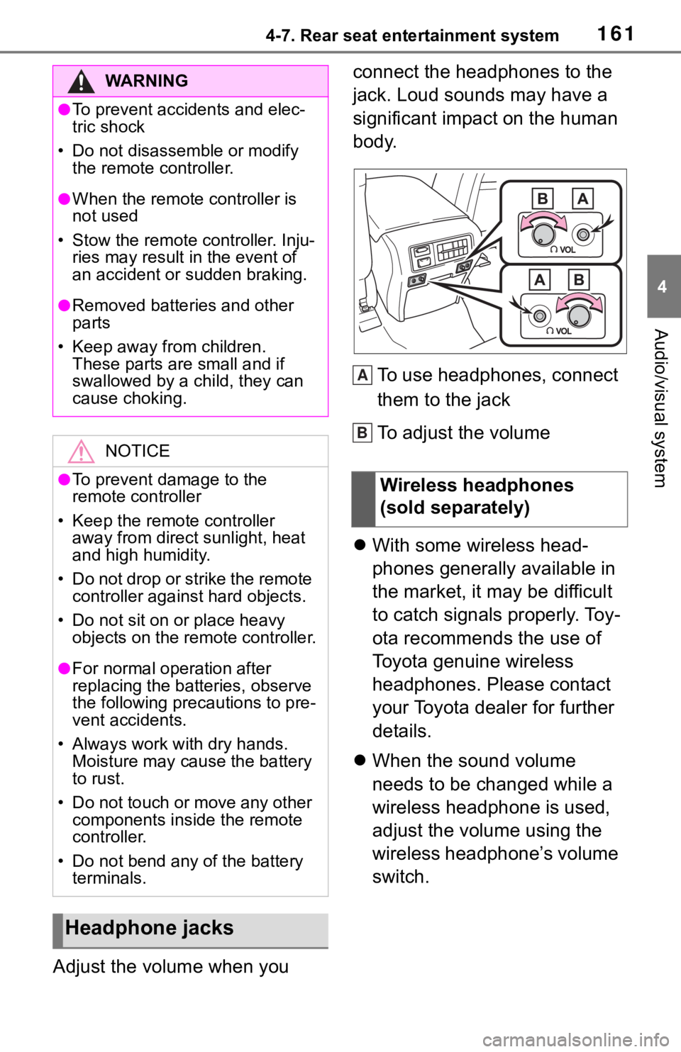 TOYOTA SEQUOIA 2021 Accessories, Audio & Navigation (in English) 1614-7. Rear seat entertainment system
4
Audio/visual system
Adjust the volume when you connect the headphones to the
jack. Loud sounds may have a
significant impact on the human
body.
To use headp TOYOTA SEQUOIA 2021 Accessories, Audio & Navigation (in English) 1614-7. Rear seat entertainment system
4
Audio/visual system
Adjust the volume when you connect the headphones to the
jack. Loud sounds may have a
significant impact on the human
body.
To use headp
