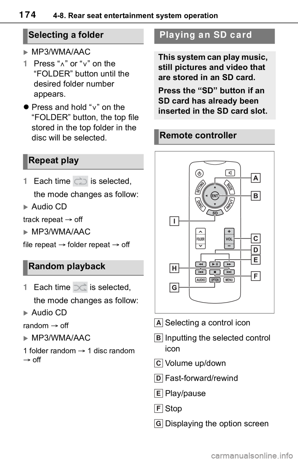 TOYOTA SEQUOIA 2021 Accessories, Audio & Navigation (in English) 1744-8. Rear seat entertainment system operation
MP3/WMA/AAC
1 Press “ ” or “” on the
“FOLDER” button until the
desired folder number
appears.
Press and hold “ ” on TOYOTA SEQUOIA 2021 Accessories, Audio & Navigation (in English) 1744-8. Rear seat entertainment system operation
MP3/WMA/AAC
1 Press “ ” or “” on the
“FOLDER” button until the
desired folder number
appears.
Press and hold “ ” on