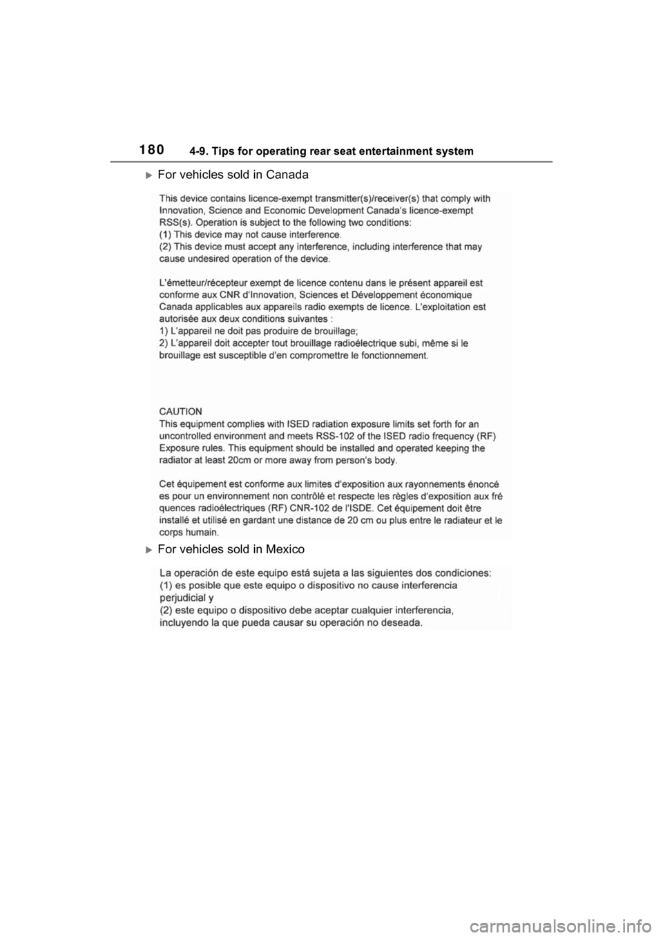 TOYOTA SIENNA HYBRID 2021  Accessories, Audio & Navigation (in English) 1804-9. Tips for operating rear seat entertainment system
For vehicles sold in Canada
For vehicles sold in Mexico 