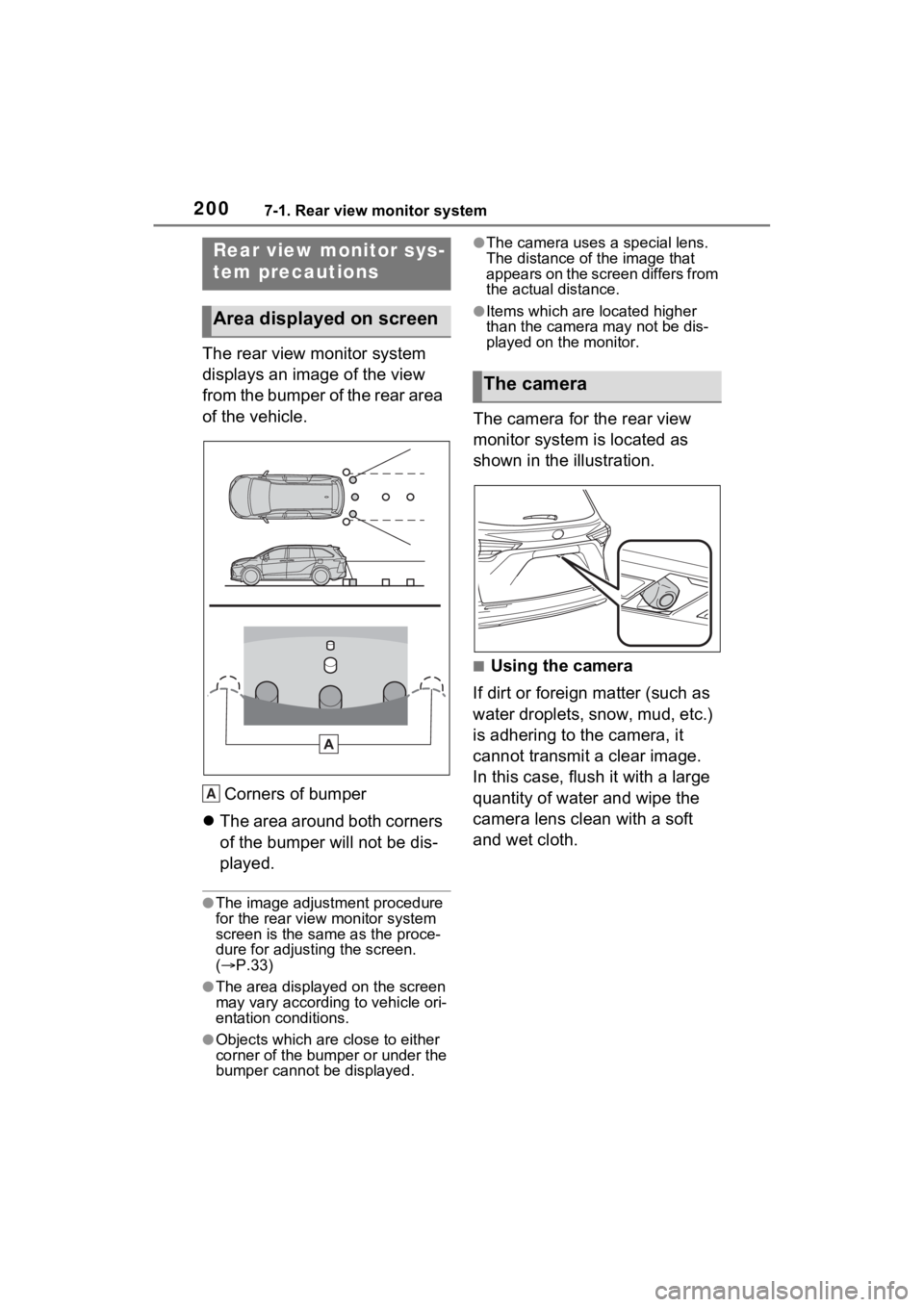 TOYOTA SIENNA HYBRID 2021  Accessories, Audio & Navigation (in English) 2007-1. Rear view monitor system
The rear view monitor system 
displays an image of the view 
from the bumper of the rear area 
of the vehicle.Corners of bumper
 The area around both corners 
of th