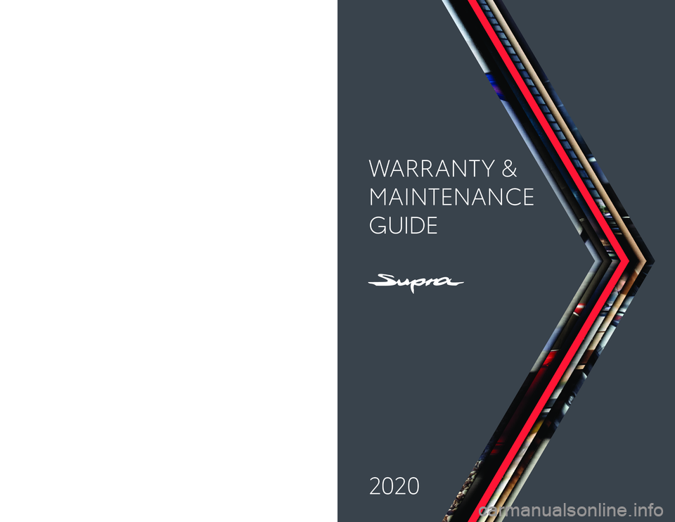 TOYOTA SUPRA 2020  Warranties & Maintenance Guides (in English) Warranty & Maintenance Guide 2020toyota.com
2020
WARRANT Y &
MAINTENANCE 
GUIDEPrinted in U.S.A. 2/19
18-TCS-12635 