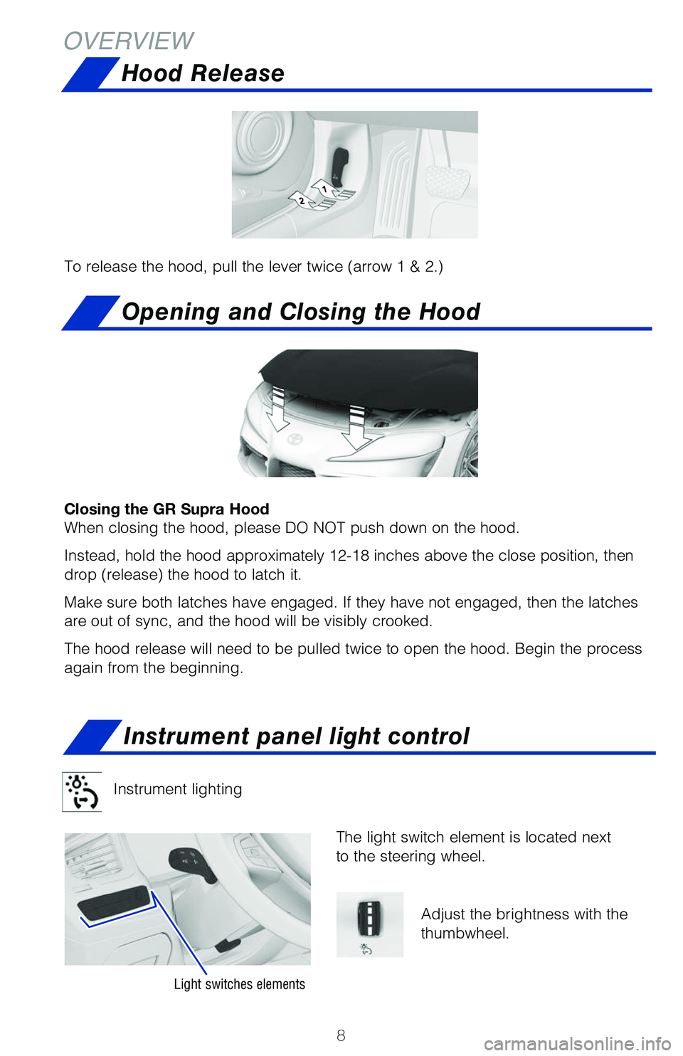TOYOTA SUPRA 2021 Owners Manual (in English) 63773_MY21_Supra_Text.indd 863773_MY21_Supra_Text.indd 82/18/20 7:21 PM2/18/20 7:21 PM TOYOTA SUPRA 2021 Owners Manual (in English) 63773_MY21_Supra_Text.indd 863773_MY21_Supra_Text.indd 82/18/20 7:21 PM2/18/20 7:21 PM