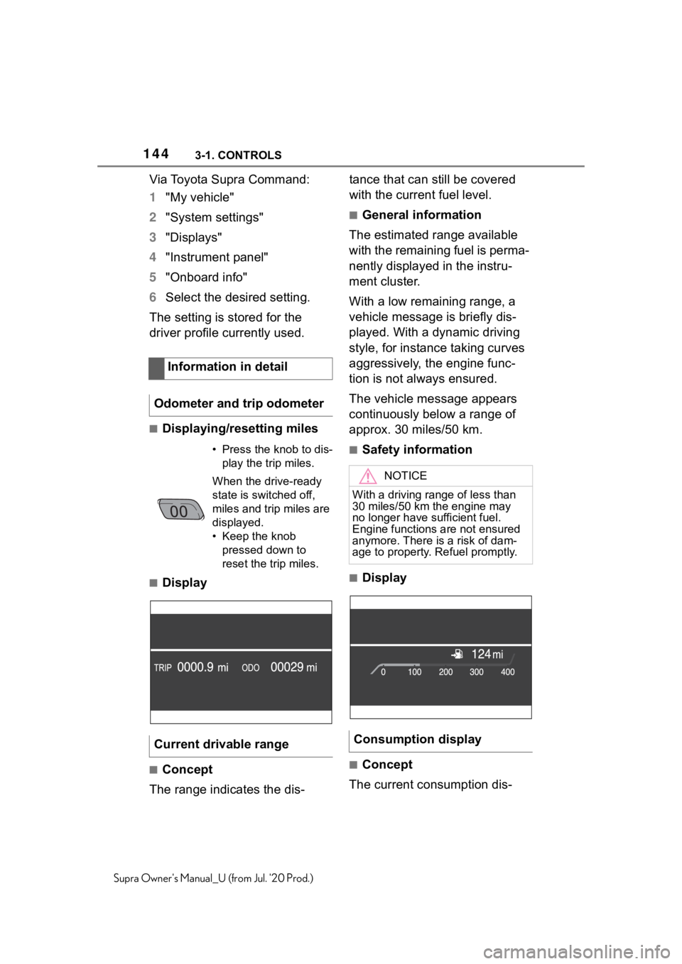 TOYOTA SUPRA 2021 Owners Manual (in English) 1443-1. CONTROLS
Supra Owners Manual_U (from Jul. 20 Prod.)
Via Toyota Supra Command:
1"My vehicle"
2 "System settings"
3 "Displays"
4 "Instrument panel"
5 "Onboa TOYOTA SUPRA 2021 Owners Manual (in English) 1443-1. CONTROLS
Supra Owners Manual_U (from Jul. 20 Prod.)
Via Toyota Supra Command:
1"My vehicle"
2 "System settings"
3 "Displays"
4 "Instrument panel"
5 "Onboa