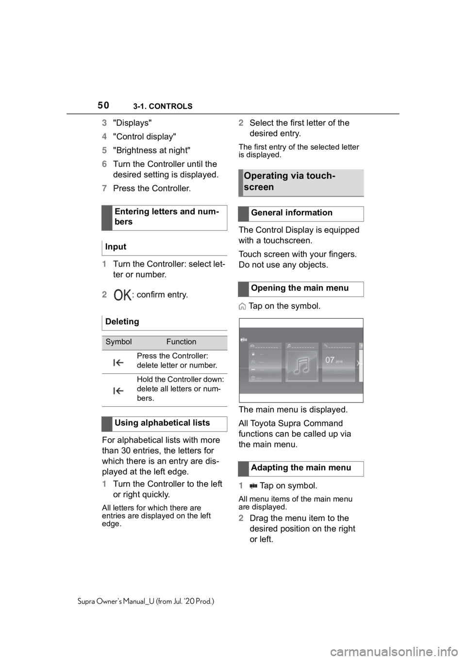 TOYOTA SUPRA 2021   (in English) Service Manual 503-1. CONTROLS
Supra Owners Manual_U (from Jul. 20 Prod.)
3"Displays"
4 "Control display"
5 "Brightness at night"
6 Turn the Controller until the 
desired setting is display