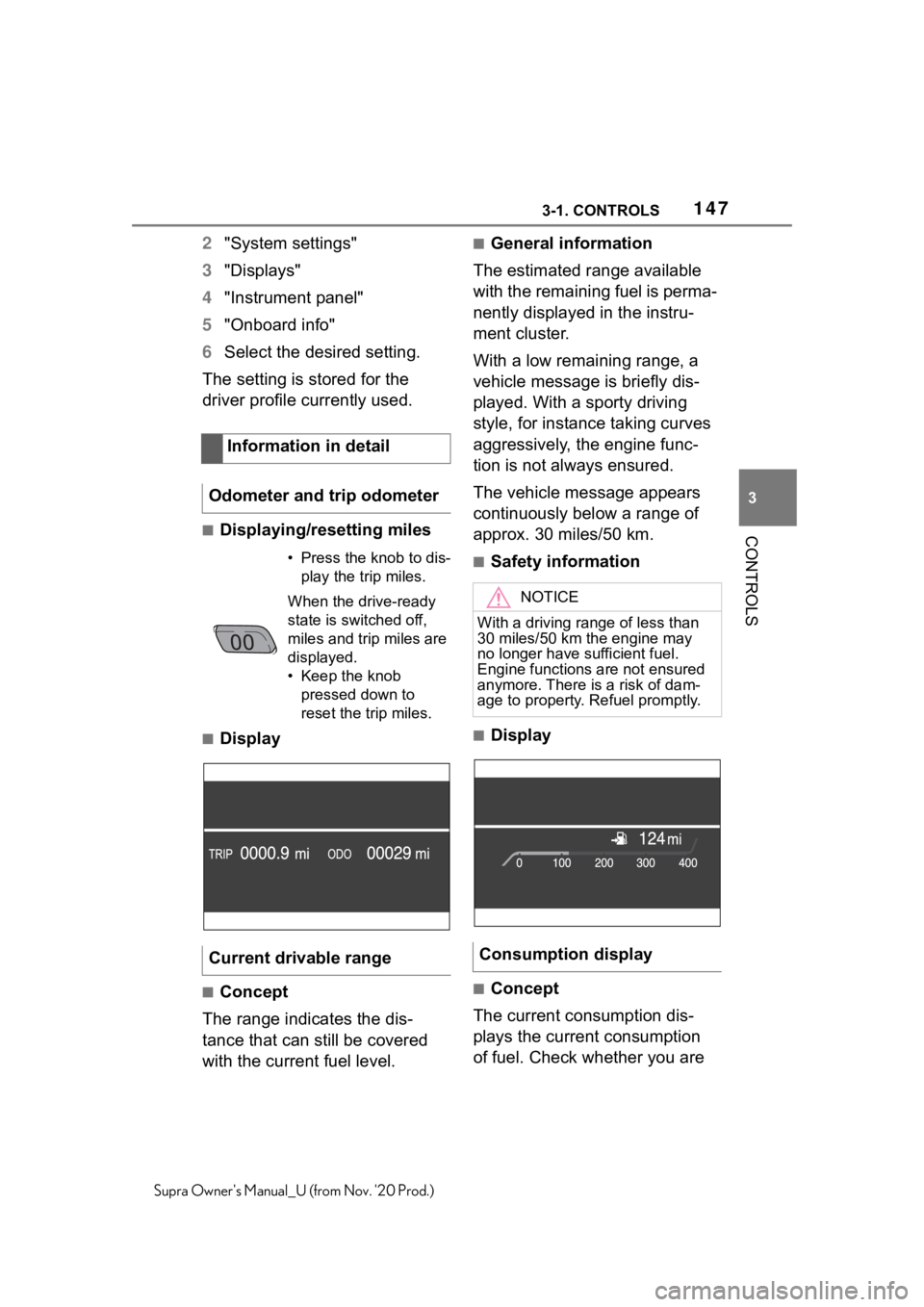 TOYOTA SUPRA 2021  Owners Manual (in English) 1473-1. CONTROLS
3
CONTROLS
Supra Owners Manual_U (from Nov. 20 Prod.)
2"System settings"
3"Displays"
4"Instrument panel"
5"Onboard info"
6Select the desired setting.