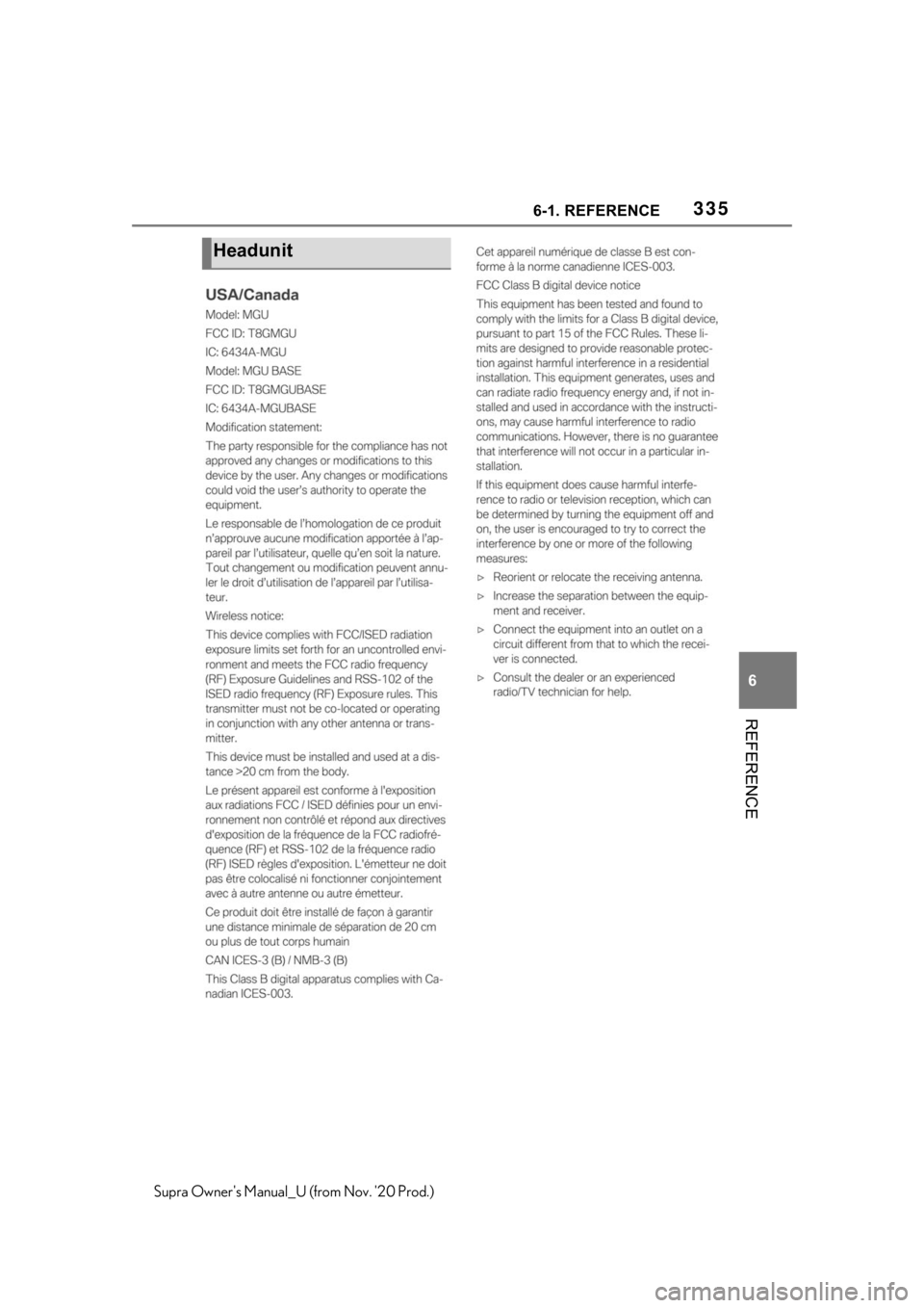TOYOTA SUPRA 2021 Owners Manual (in English) 3356-1. REFERENCE
6
REFERENCE
Supra Owners Manual_U (from Nov. 20 Prod.)
Headunit TOYOTA SUPRA 2021 Owners Manual (in English) 3356-1. REFERENCE
6
REFERENCE
Supra Owners Manual_U (from Nov. 20 Prod.)
Headunit