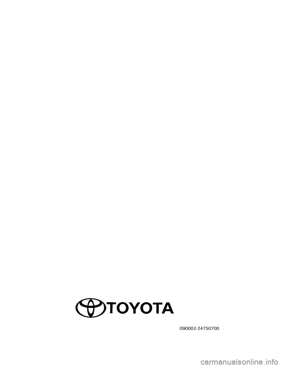 TOYOTA TACOMA 2002  Accessories, Audio & Navigation (in English) Remote Keyless Security system
Designed Specifically for your Vehicle
owner’s guide
RS3200
090002-24750700
Rev. D  5/09/01   