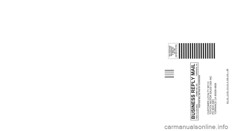 TOYOTA TACOMA 2010 Warranties & Maintenance Guides (in English) CUSTOMER LOYALTY WC13
TOYOTA MOTOR SALES USA INC
PO BOX 2991
TORRANCE CA 90509-9809 TOYOTA TACOMA 2010 Warranties & Maintenance Guides (in English) CUSTOMER LOYALTY WC13
TOYOTA MOTOR SALES USA INC
PO BOX 2991
TORRANCE CA 90509-9809