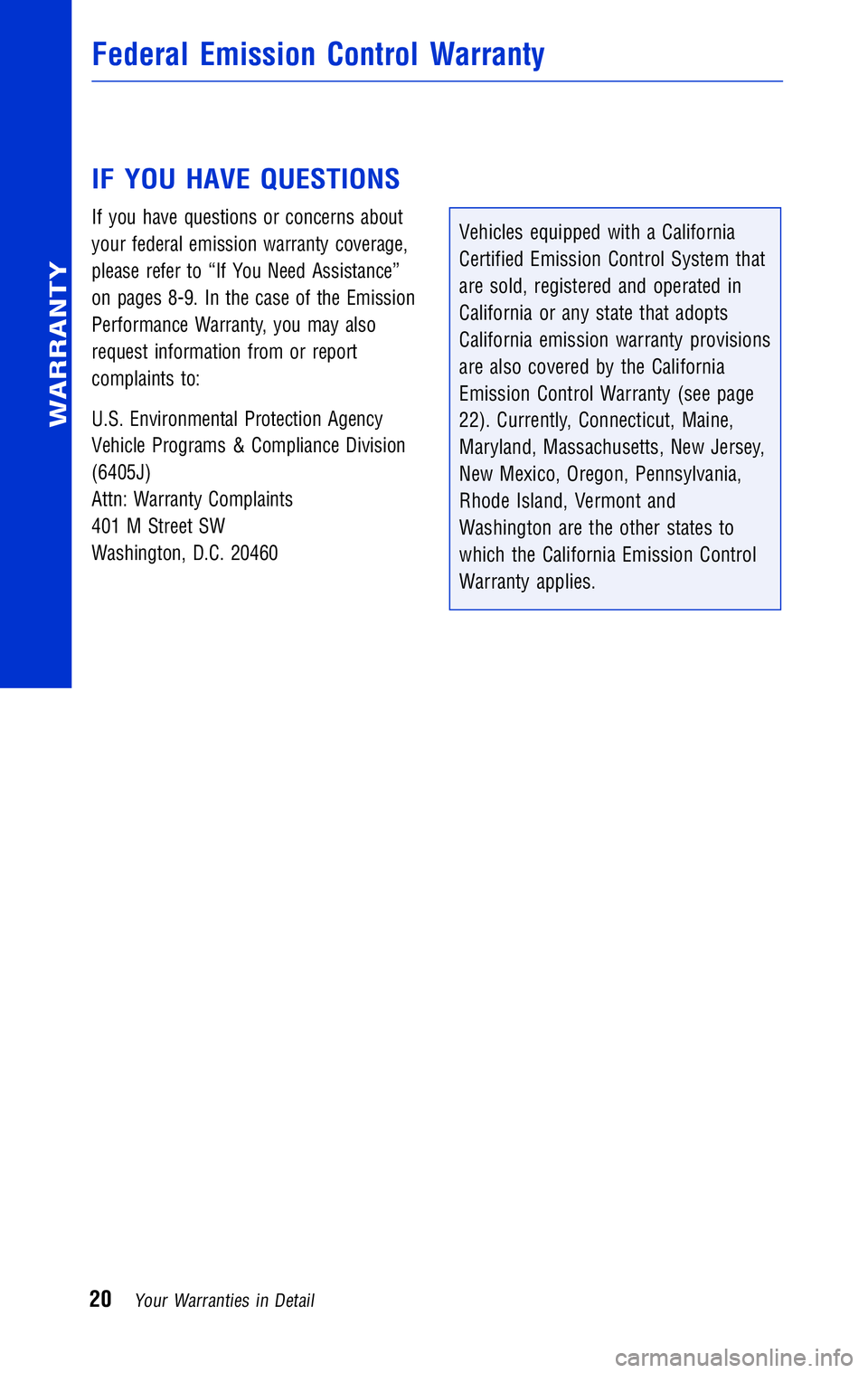 TOYOTA TACOMA 2011 Warranties & Maintenance Guides (in English) JOBNAME: 316782-2011-tac-toyw PAGE: 20 SESS: 12 OUTPUT: Wed May 19 10:51:33 2010
/tweddle/toyota/sched-maint/316782-en-tac/wg
IF YOU HAVE QUESTIONS
If you have questions or concerns about
your feder TOYOTA TACOMA 2011 Warranties & Maintenance Guides (in English) JOBNAME: 316782-2011-tac-toyw PAGE: 20 SESS: 12 OUTPUT: Wed May 19 10:51:33 2010
/tweddle/toyota/sched-maint/316782-en-tac/wg
IF YOU HAVE QUESTIONS
If you have questions or concerns about
your feder