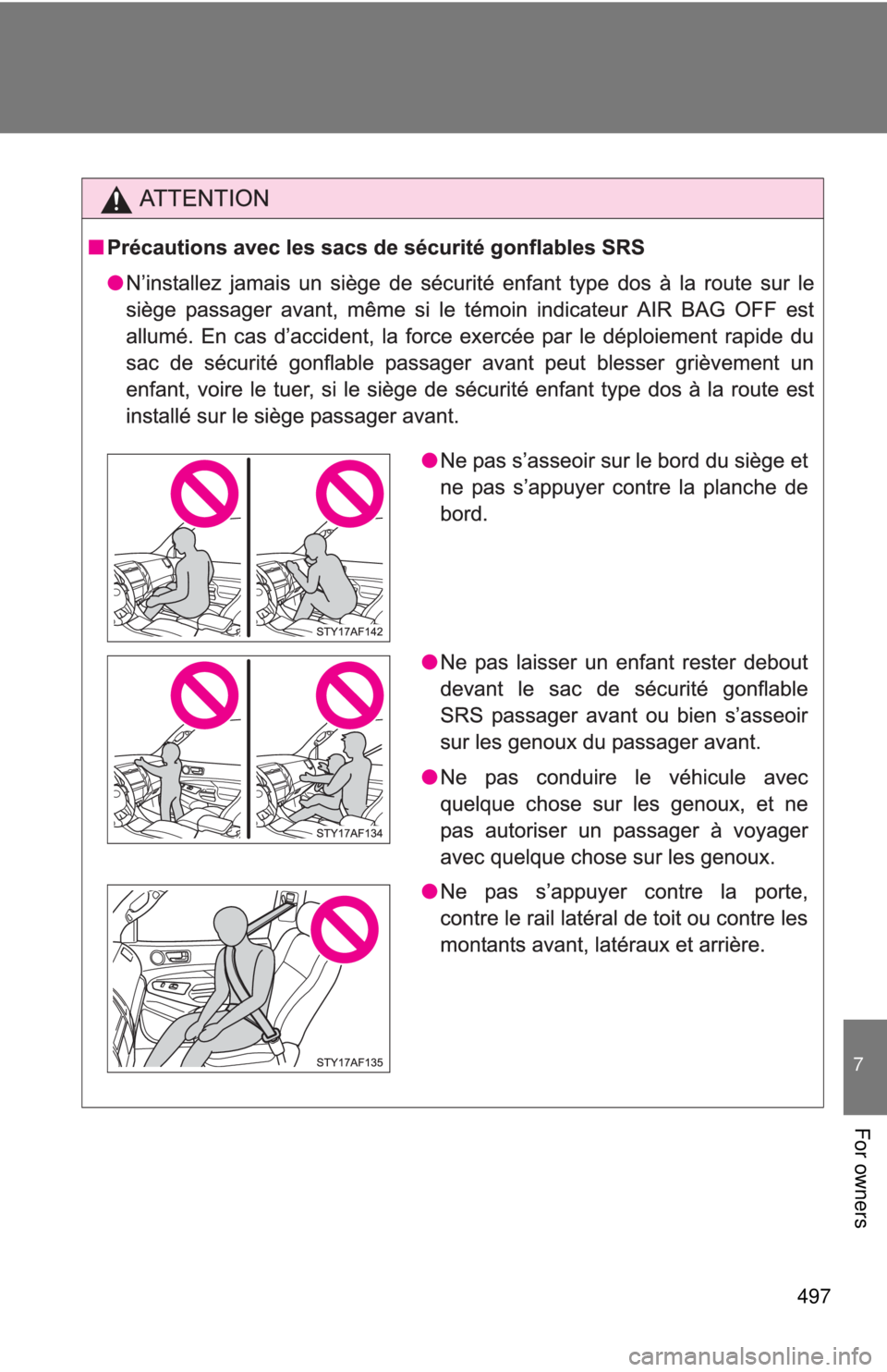 TOYOTA TACOMA 2013 Owners Manual (in English) 497
7
For owners TOYOTA TACOMA 2013 Owners Manual (in English) 497
7
For owners