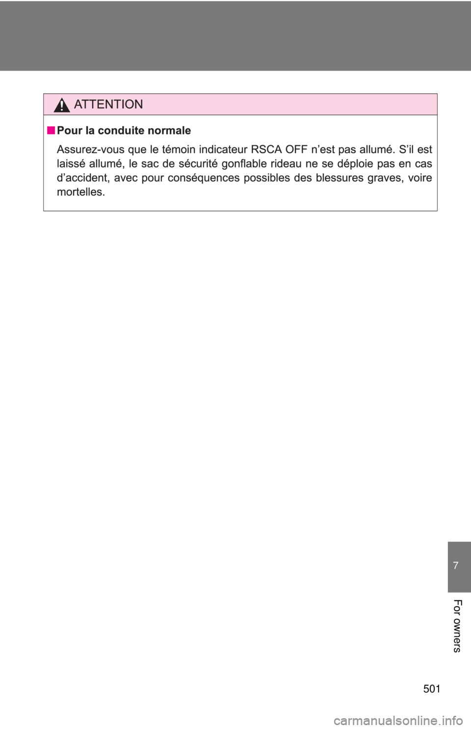 TOYOTA TACOMA 2013  Owners Manual (in English) 501
7
For owners 
