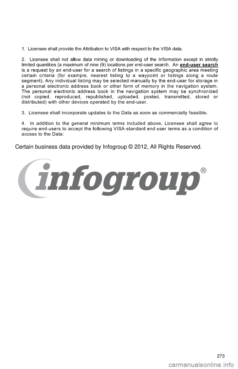TOYOTA TACOMA 2014 Accessories, Audio & Navigation (in English) 273
Certain business data provided by Infogroup © 2012, All Rights Reserved. TOYOTA TACOMA 2014 Accessories, Audio & Navigation (in English) 273
Certain business data provided by Infogroup © 2012, All Rights Reserved.
