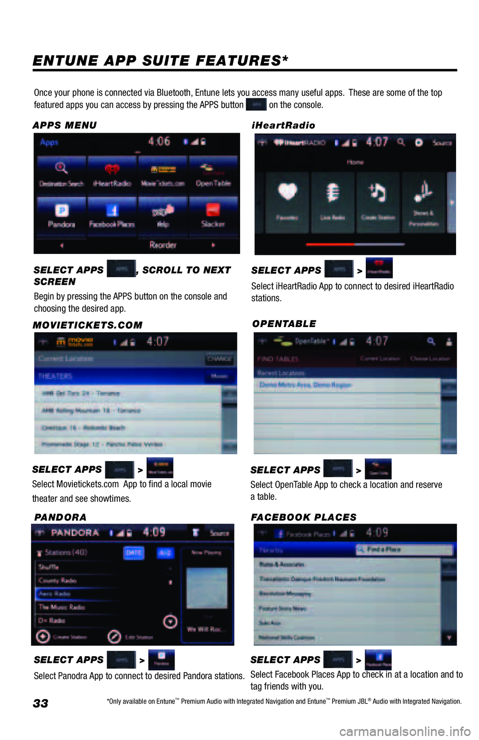 TOYOTA TACOMA 2016 Accessories, Audio & Navigation (in English) 33
ENTUNE APP SUITE FEATURES*
SELECT APPS >
Select Movietickets.com App to find a local movie
theater and see showtimes.MOVIETICKETS.COM
SELECT APPS >
Select iHeartRadio App to connect to desi TOYOTA TACOMA 2016 Accessories, Audio & Navigation (in English) 33
ENTUNE APP SUITE FEATURES*
SELECT APPS >
Select Movietickets.com App to find a local movie
theater and see showtimes.MOVIETICKETS.COM
SELECT APPS >
Select iHeartRadio App to connect to desi
