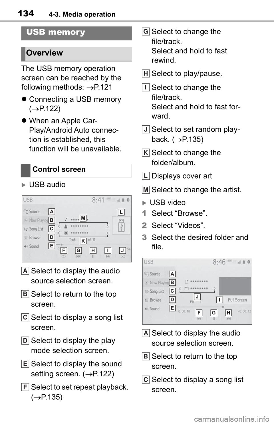 TOYOTA TACOMA 2020 Accessories, Audio & Navigation (in English) 1344-3. Media operation
4-3.Media operation
The USB memory operation
screen can be reached by the
following methods: P. 1 2 1
Connecting a USB memory
( P.122)
When an Apple Car-
Play/ TOYOTA TACOMA 2020 Accessories, Audio & Navigation (in English) 1344-3. Media operation
4-3.Media operation
The USB memory operation
screen can be reached by the
following methods: P. 1 2 1
Connecting a USB memory
( P.122)
When an Apple Car-
Play/