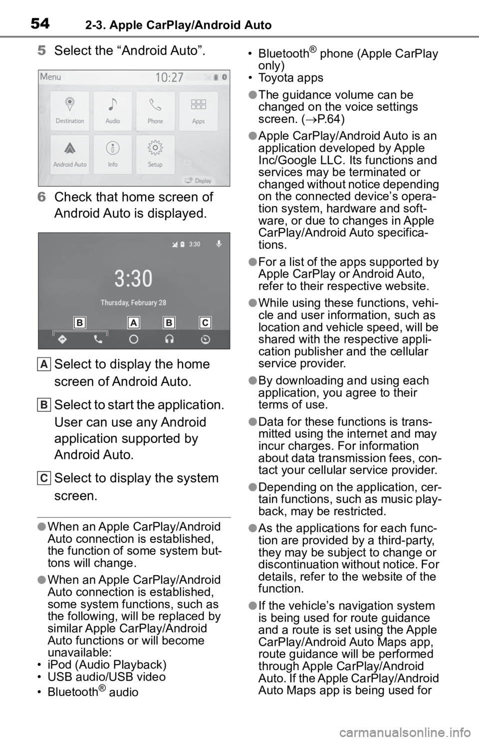 TOYOTA TACOMA 2020 Accessories, Audio & Navigation (in English) 542-3. Apple CarPlay/Android Auto
5Select the “Android Auto”.
6 Check that home screen of
Android Auto is displayed.
Select to display the home
screen of Android Auto.
Select to start the applic TOYOTA TACOMA 2020 Accessories, Audio & Navigation (in English) 542-3. Apple CarPlay/Android Auto
5Select the “Android Auto”.
6 Check that home screen of
Android Auto is displayed.
Select to display the home
screen of Android Auto.
Select to start the applic