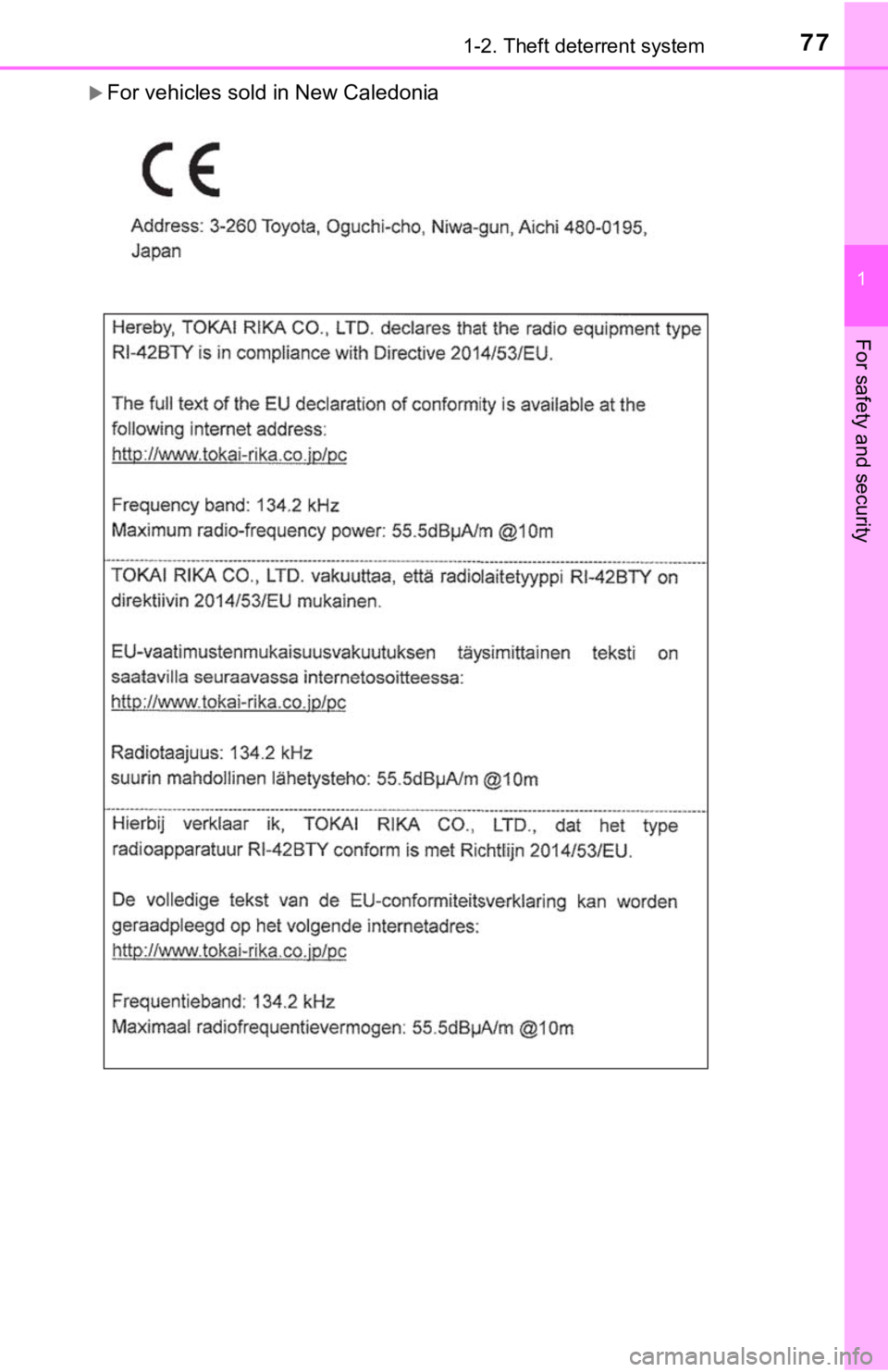 TOYOTA TUNDRA 2018 (in English) Manual PDF 771-2. Theft deterrent system
1
For safety and security
For vehicles sold in New Caledonia TOYOTA TUNDRA 2018 (in English) Manual PDF 771-2. Theft deterrent system
1
For safety and security
For vehicles sold in New Caledonia