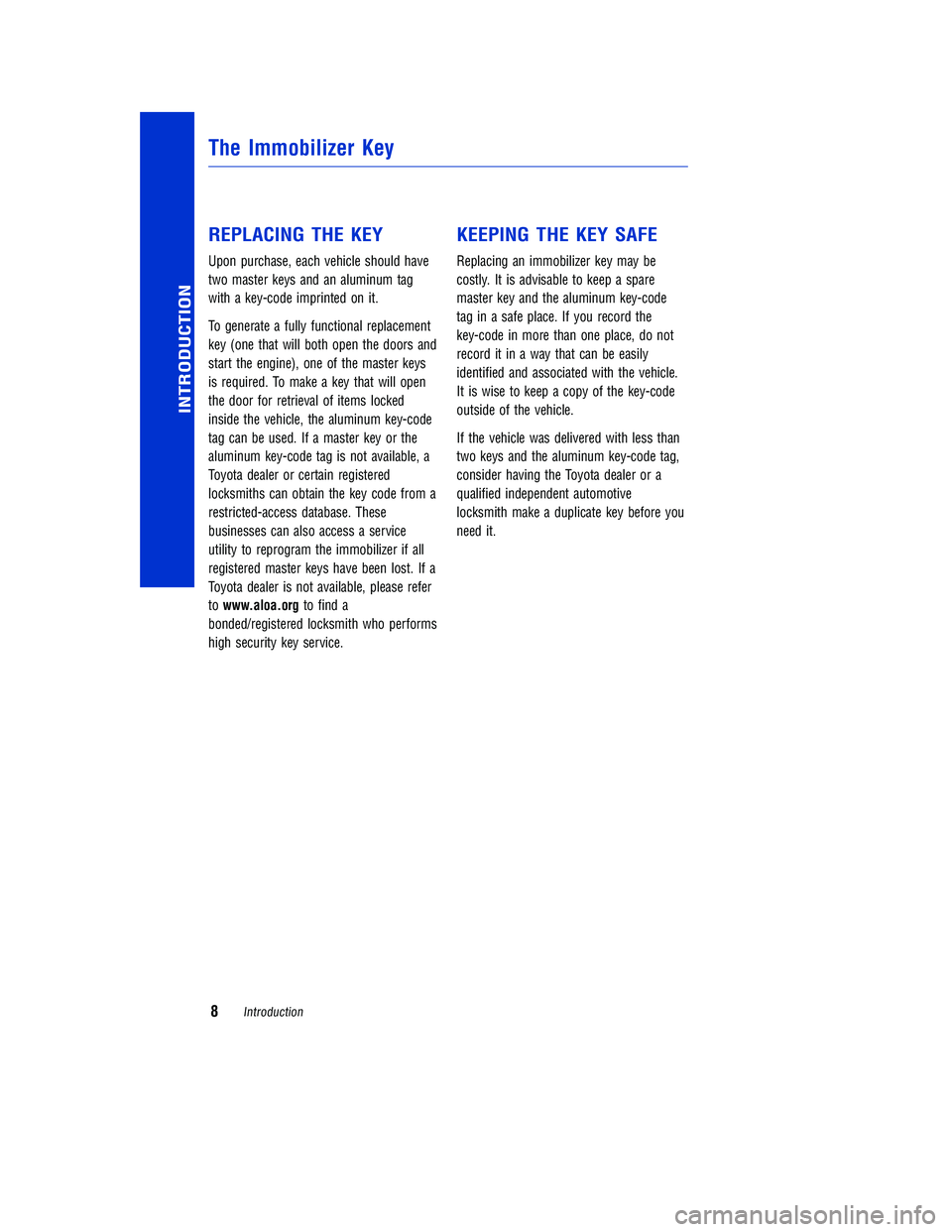TOYOTA TUNDRA 2018 Warranties & Maintenance Guides (in English) JOBNAME: 2878010-en-2018_Tund PAGE: 8 SESS: 4 OUTPUT: Tue Jun 27 13:55:34 2017
/InfoShareAuthorCODA/InfoShareAuthorCODA/TS_Warr_Maint/2878010-en-2018_T\
undra.00505-18WMG-TUN/TS_Warr_Maint_v1
REPLACIN TOYOTA TUNDRA 2018 Warranties & Maintenance Guides (in English) JOBNAME: 2878010-en-2018_Tund PAGE: 8 SESS: 4 OUTPUT: Tue Jun 27 13:55:34 2017
/InfoShareAuthorCODA/InfoShareAuthorCODA/TS_Warr_Maint/2878010-en-2018_T\
undra.00505-18WMG-TUN/TS_Warr_Maint_v1
REPLACIN