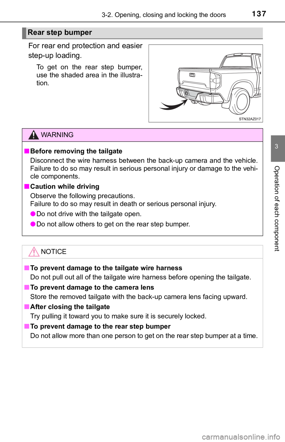 TOYOTA TUNDRA 2020 Owners Manual (in English) 1373-2. Opening, closing and locking the doors
3
Operation of each component
For rear end protection and easier
step-up loading.
To get on the rear step bumper,
use the shaded area in the illust TOYOTA TUNDRA 2020 Owners Manual (in English) 1373-2. Opening, closing and locking the doors
3
Operation of each component
For rear end protection and easier
step-up loading.
To get on the rear step bumper,
use the shaded area in the illust