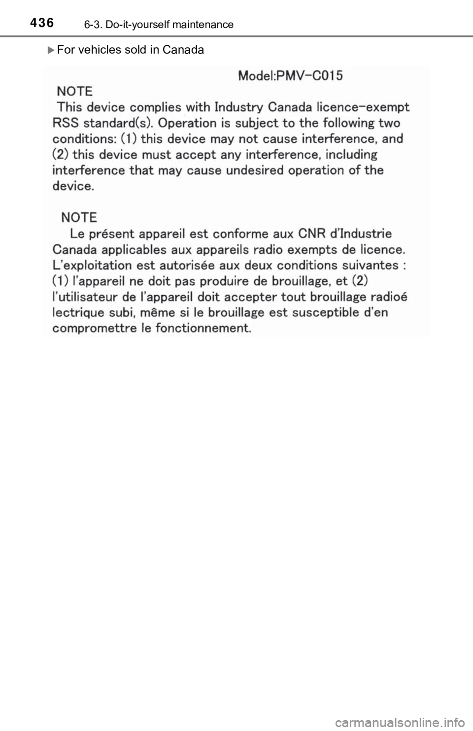 TOYOTA TUNDRA 2020 Owners Manual (in English) 4366-3. Do-it-yourself maintenance
For vehicles sold in Canada TOYOTA TUNDRA 2020 Owners Manual (in English) 4366-3. Do-it-yourself maintenance
For vehicles sold in Canada