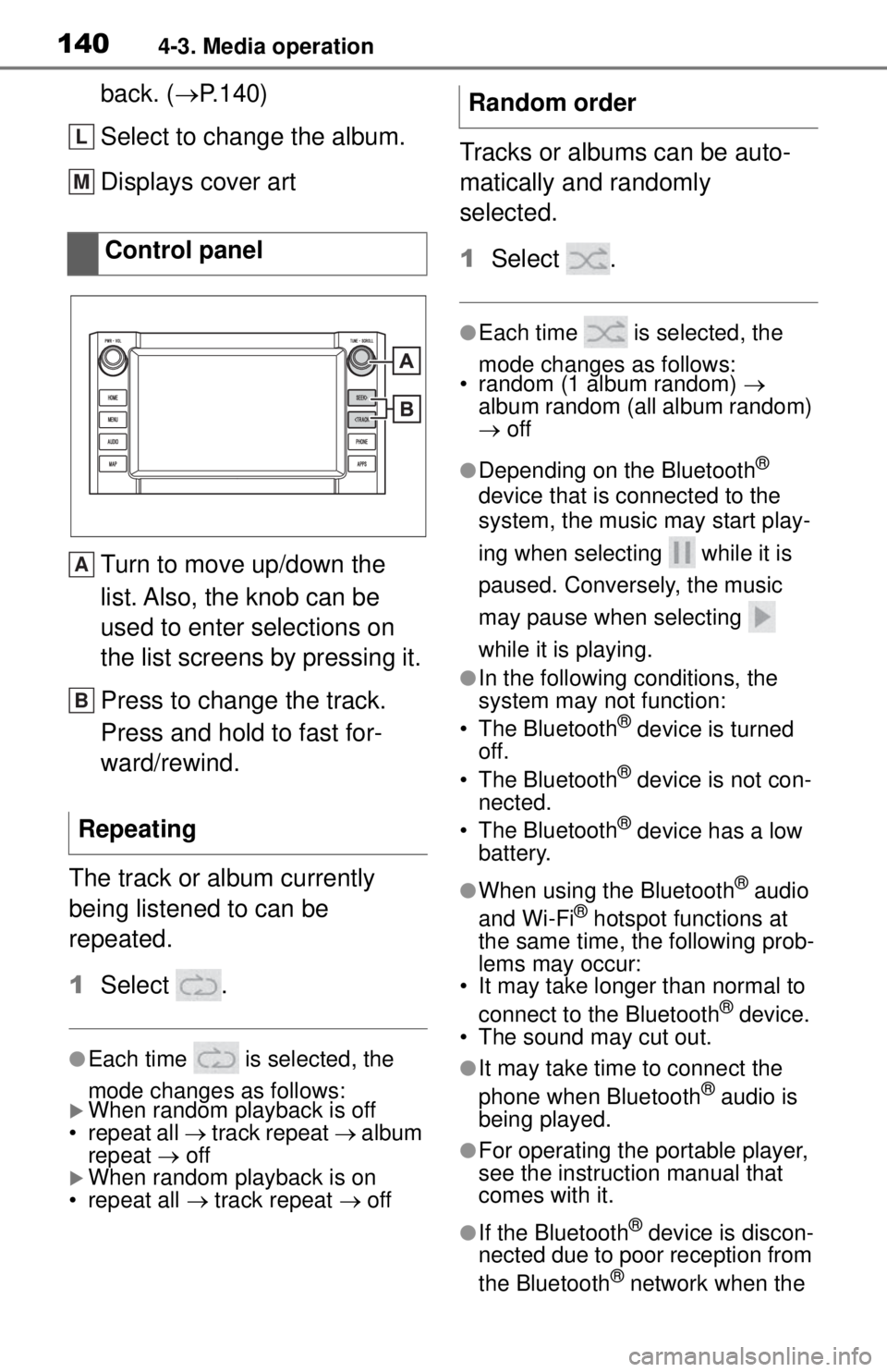 TOYOTA TUNDRA 2021 Accessories, Audio & Navigation (in English) 1404-3. Media operation
back. (P.140)
Select to change the album.
Displays cover art
Turn to move up/down the
list. Also, the knob can be
used to enter selections on
the list screens by pressing TOYOTA TUNDRA 2021 Accessories, Audio & Navigation (in English) 1404-3. Media operation
back. (P.140)
Select to change the album.
Displays cover art
Turn to move up/down the
list. Also, the knob can be
used to enter selections on
the list screens by pressing