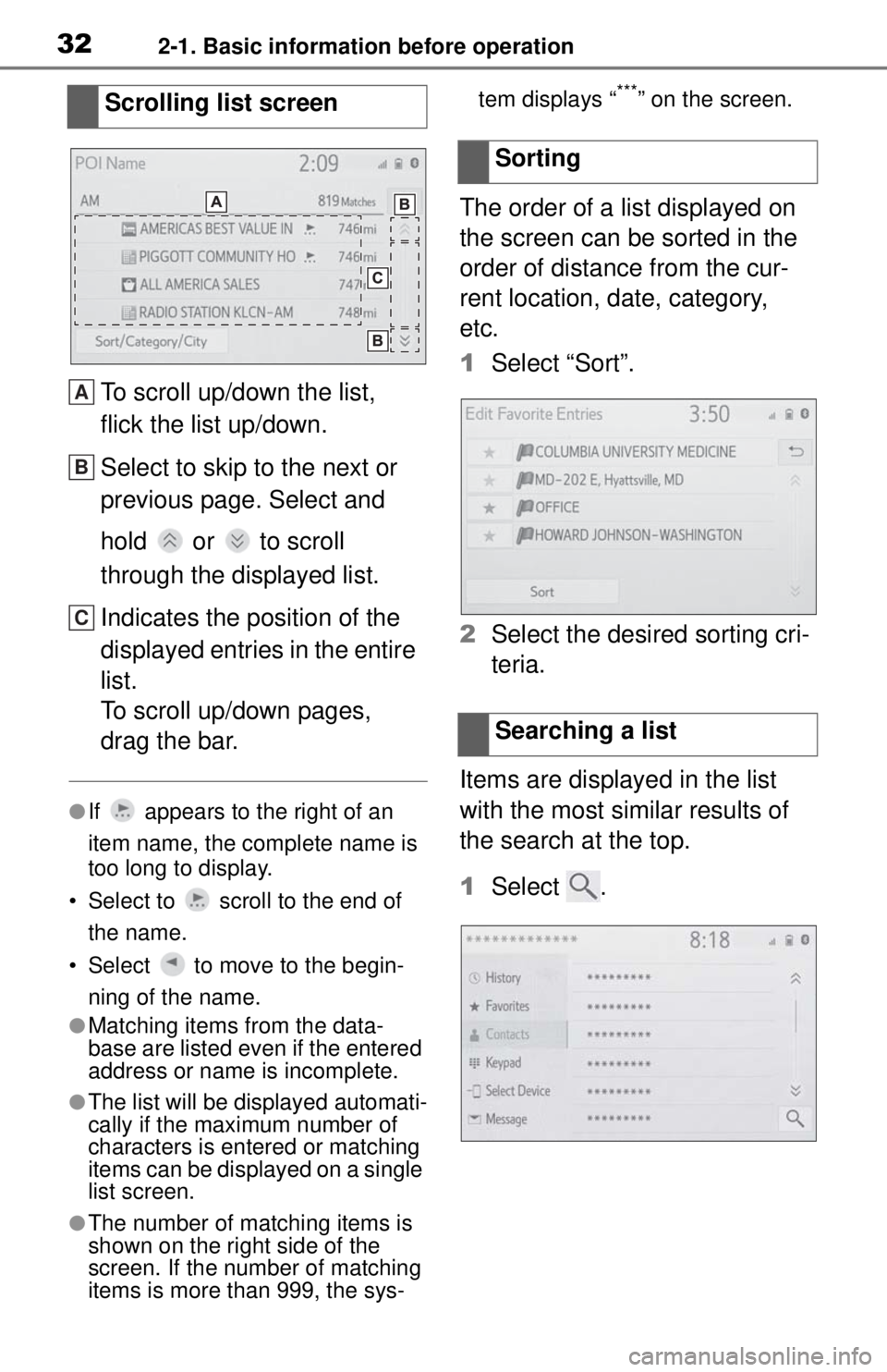 TOYOTA TUNDRA 2021 Accessories, Audio & Navigation (in English) 322-1. Basic information before operation
To scroll up/down the list,
flick the list up/down.
Select to skip to the next or
previous page. Select and
hold or to scroll
through the displayed li TOYOTA TUNDRA 2021 Accessories, Audio & Navigation (in English) 322-1. Basic information before operation
To scroll up/down the list,
flick the list up/down.
Select to skip to the next or
previous page. Select and
hold or to scroll
through the displayed li